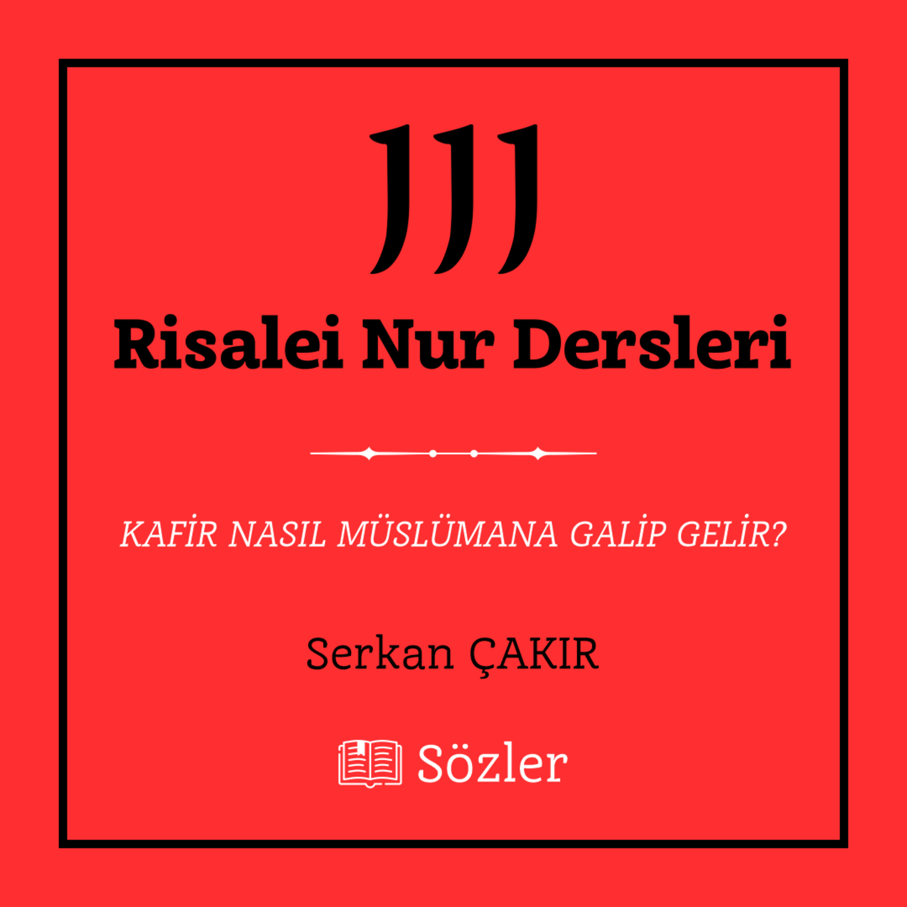 111 Risalei Nur Dersleri