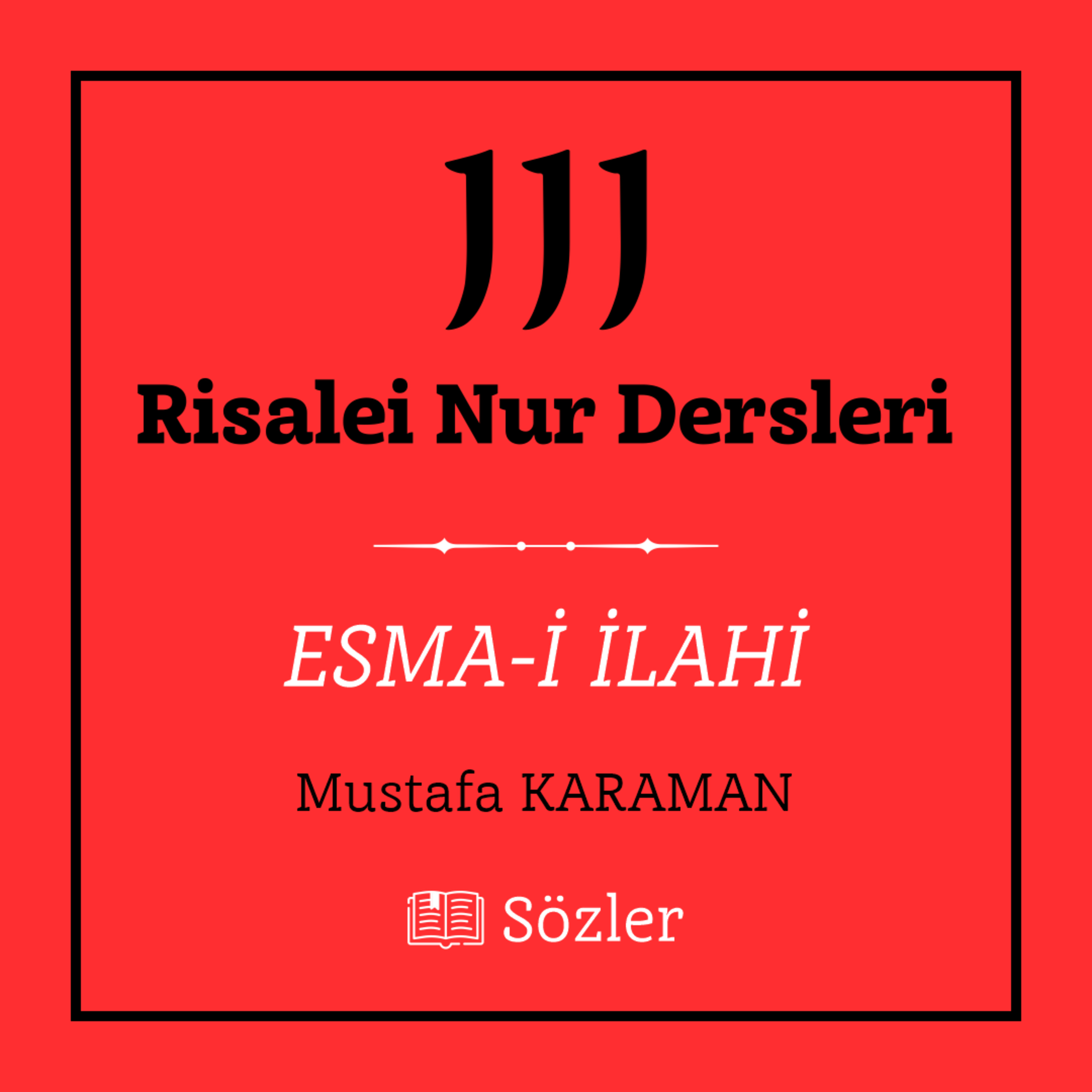 111 Risalei Nur Dersleri