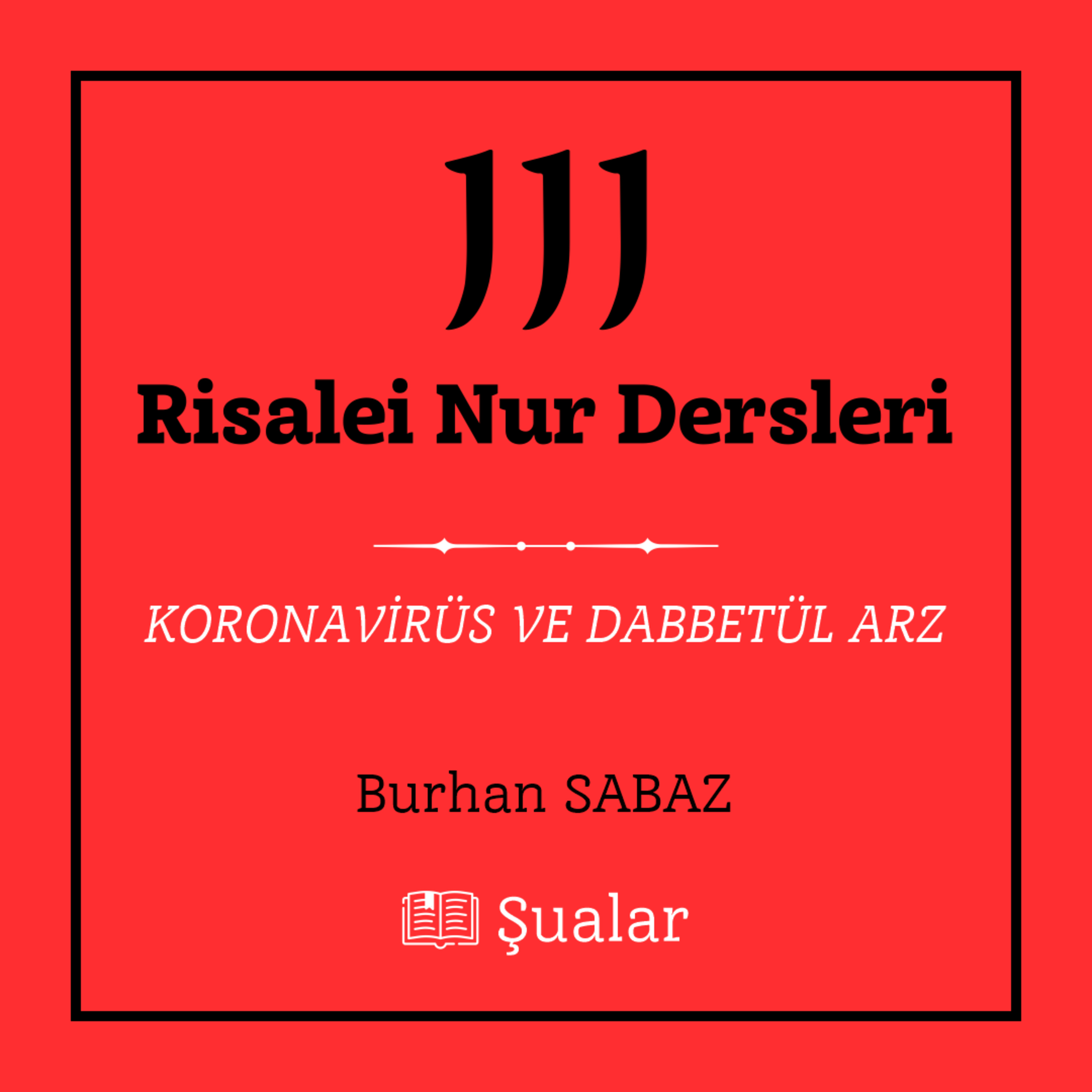 111 Risalei Nur Dersleri