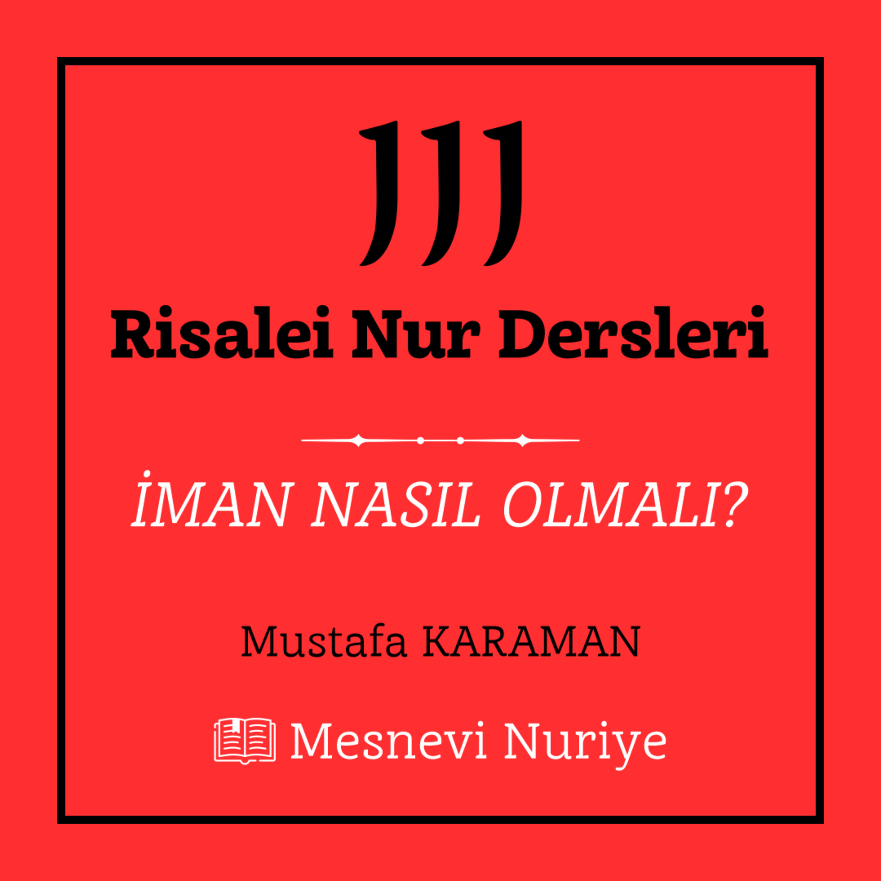 111 Risalei Nur Dersleri