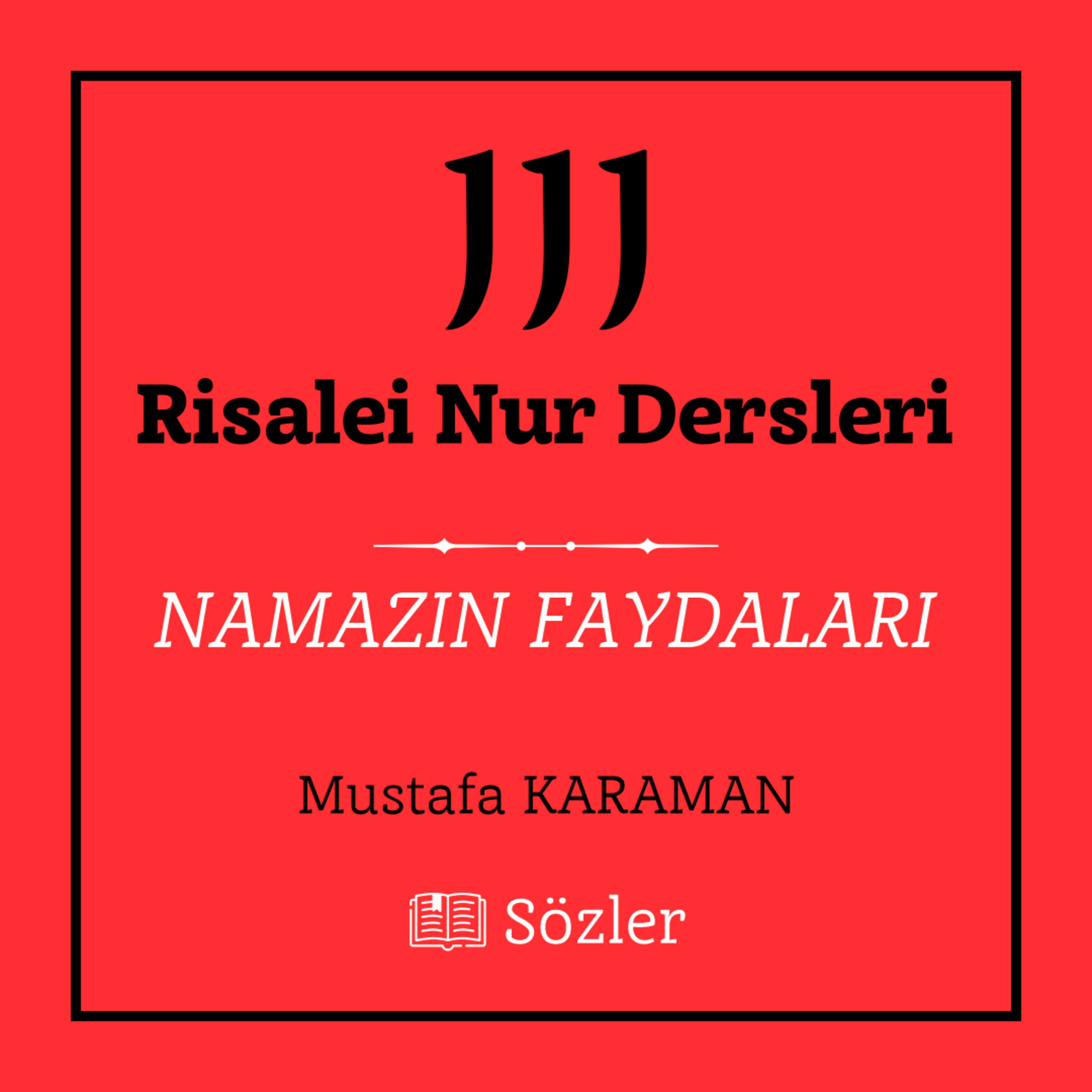 111 Risalei Nur Dersleri