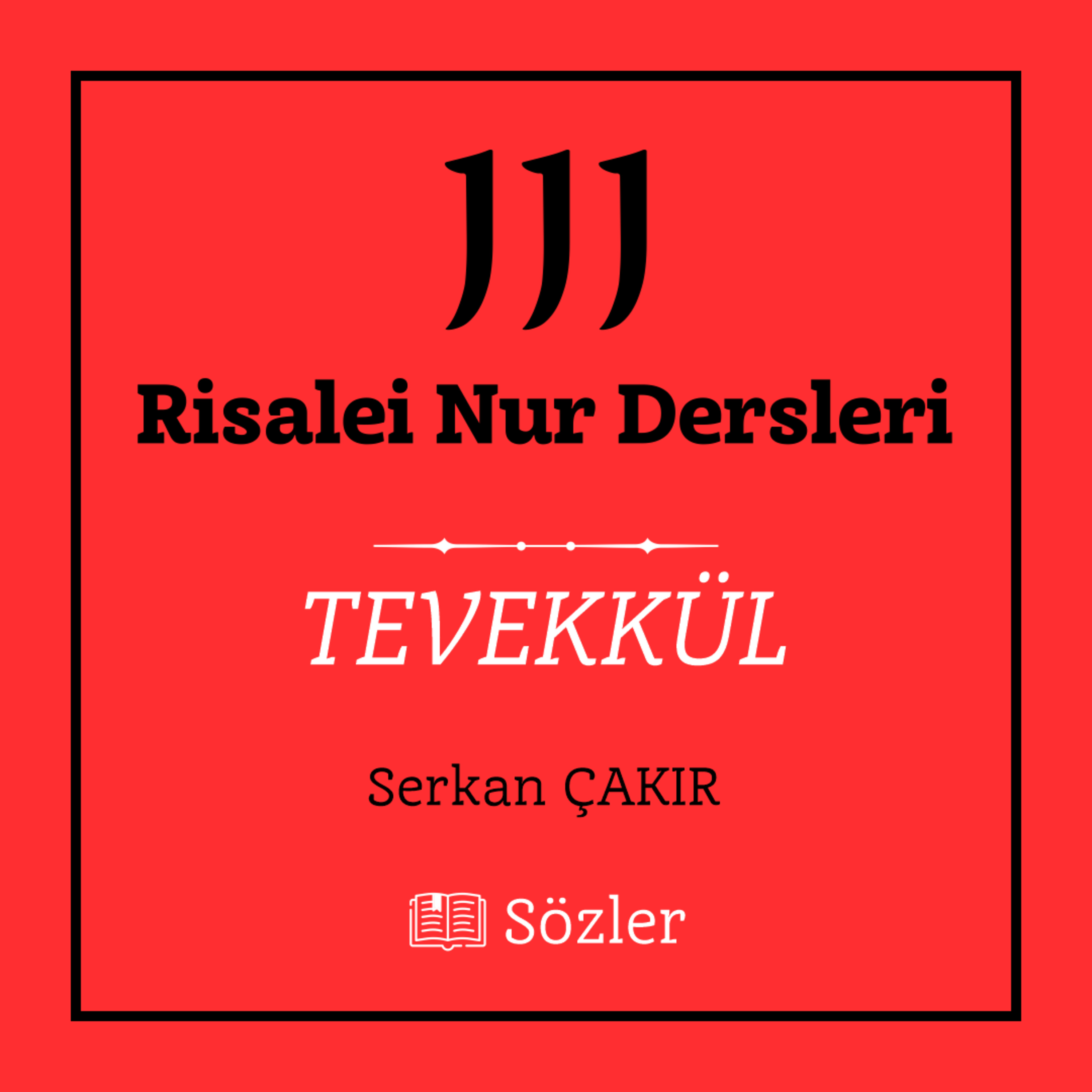 111 Risalei Nur Dersleri