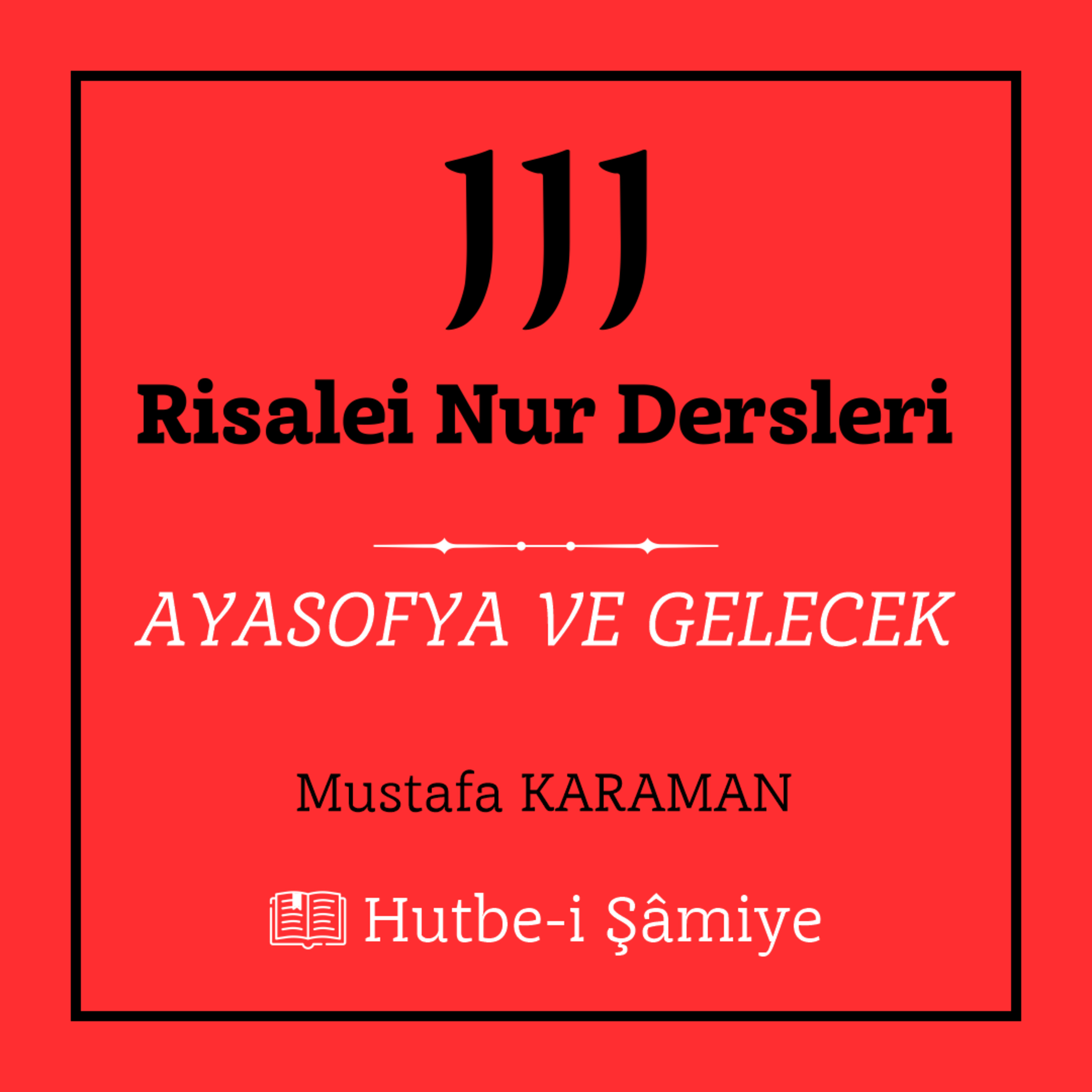 111 Risalei Nur Dersleri