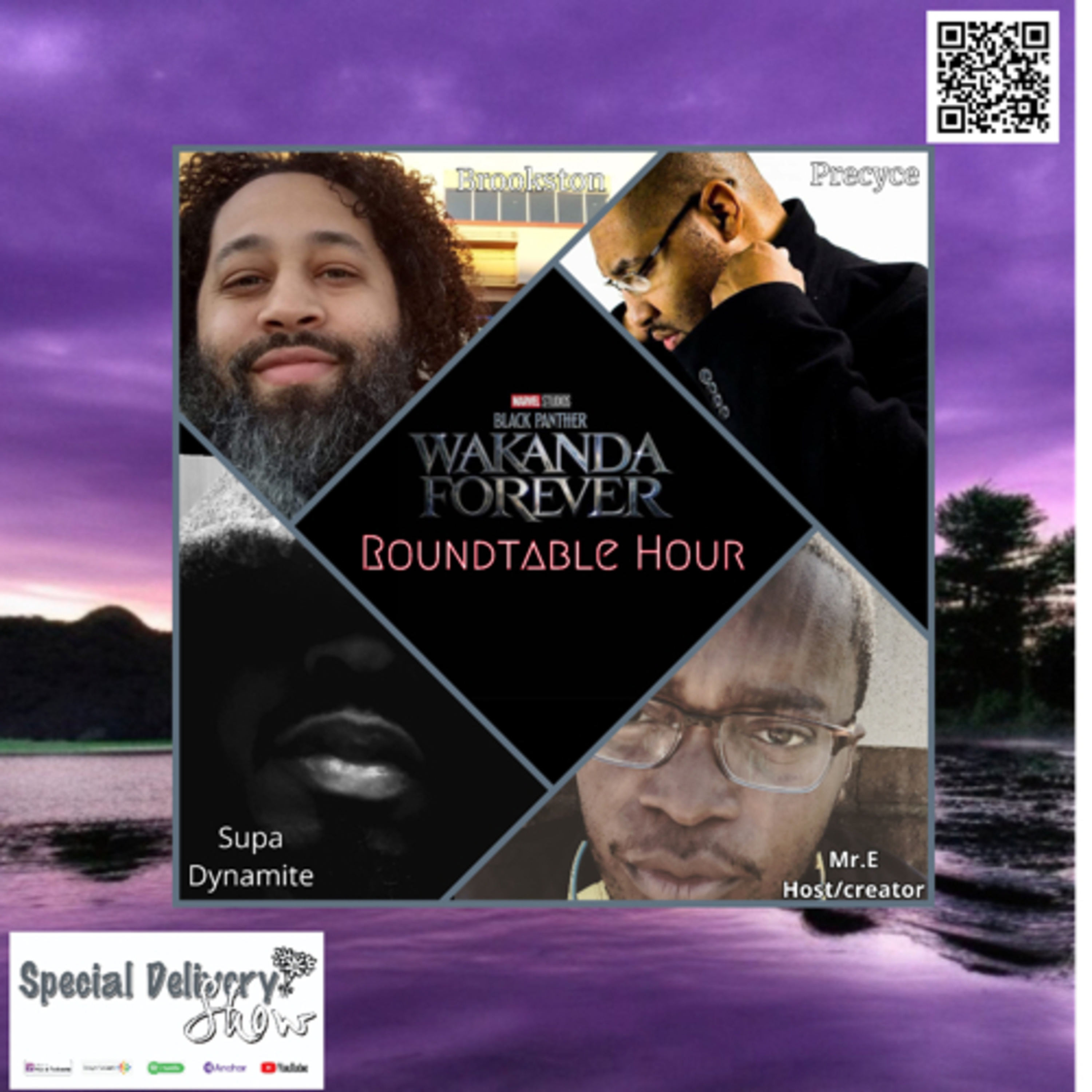  Special Delivery Show 🌺 Wakanda Forever Roundtable feat Brookston, Precyce, and Supa Dynamite episode artwork
