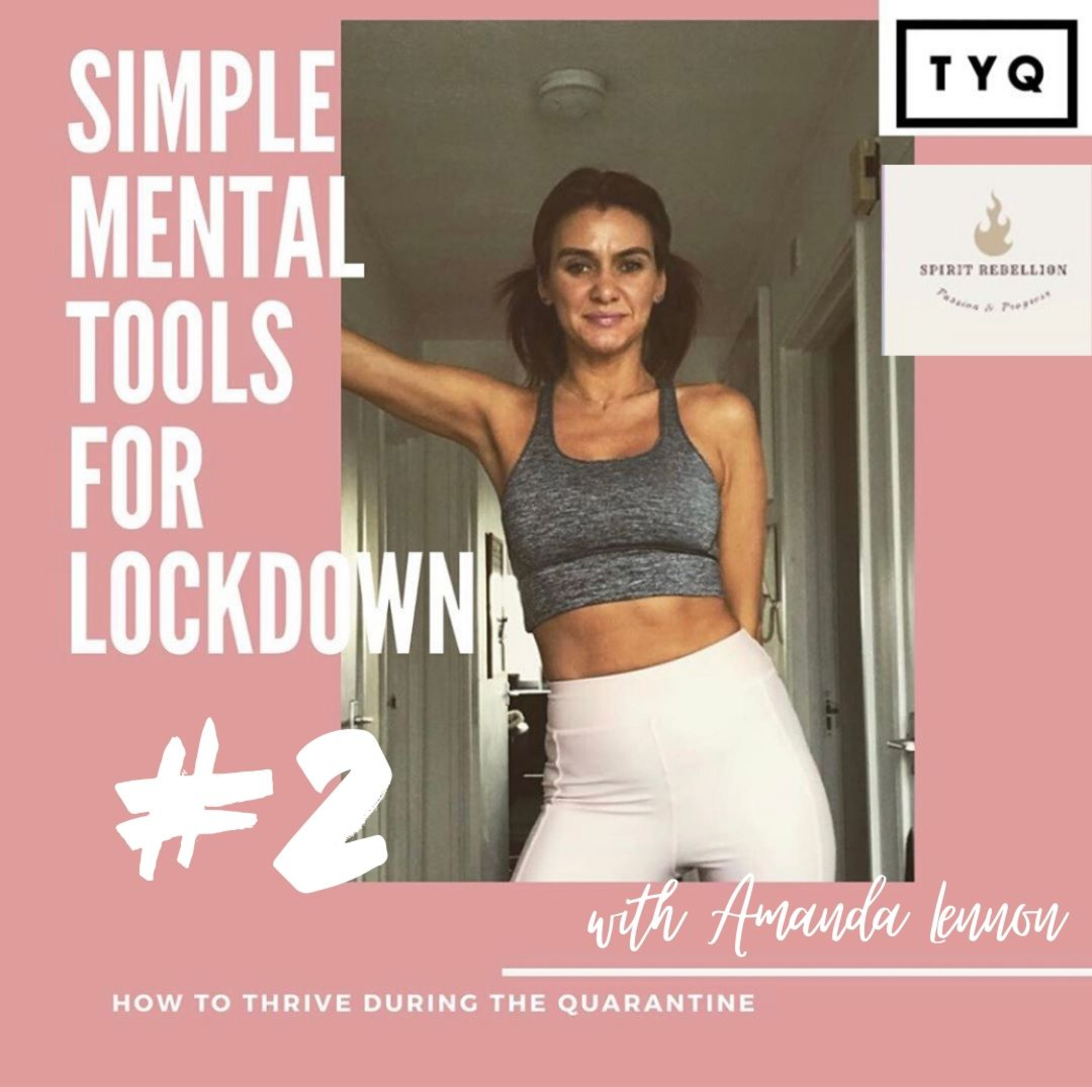 Simple Mental Tools for Lockdown part 2 episode artwork