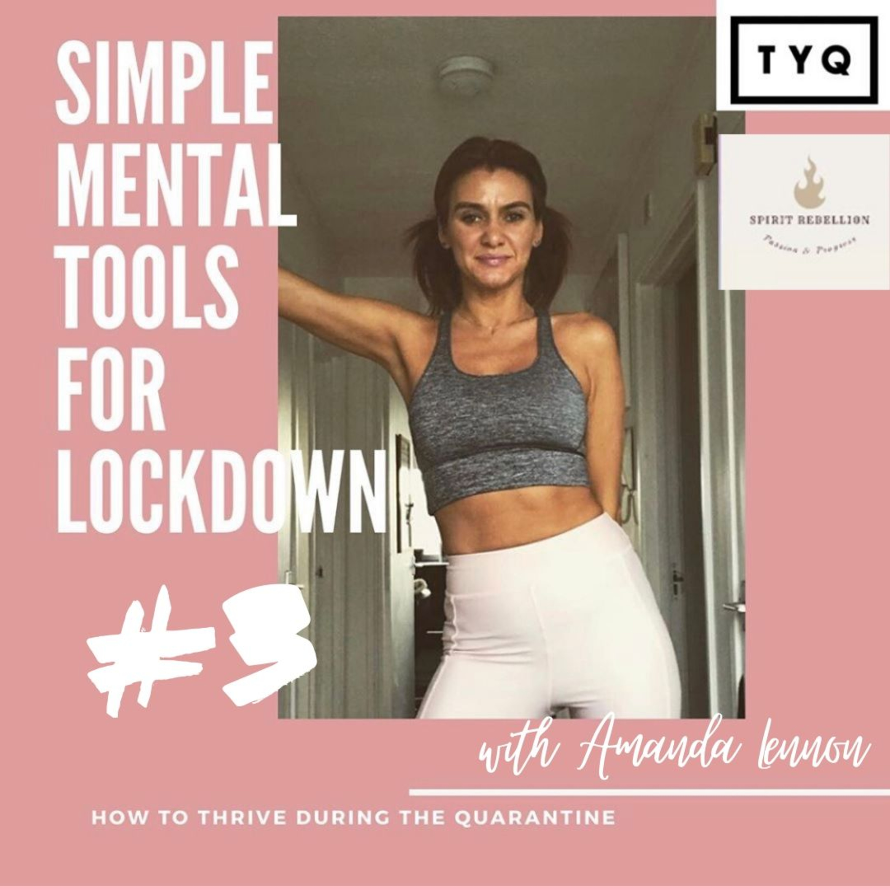 Simple Mental Tools for Lockdown part 3 episode artwork