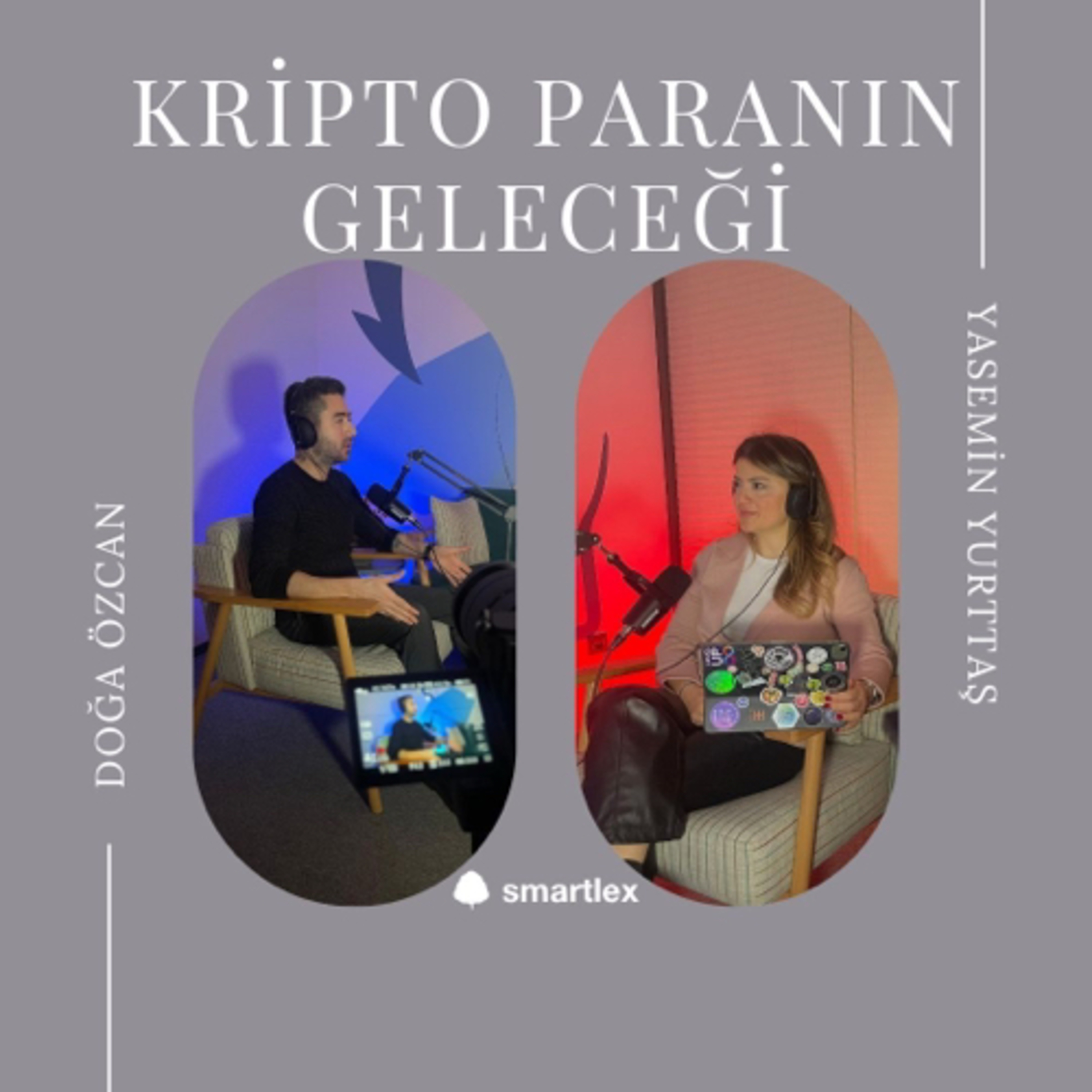 SMARTLEX PODCAST by YASEMİN YURTTAŞ