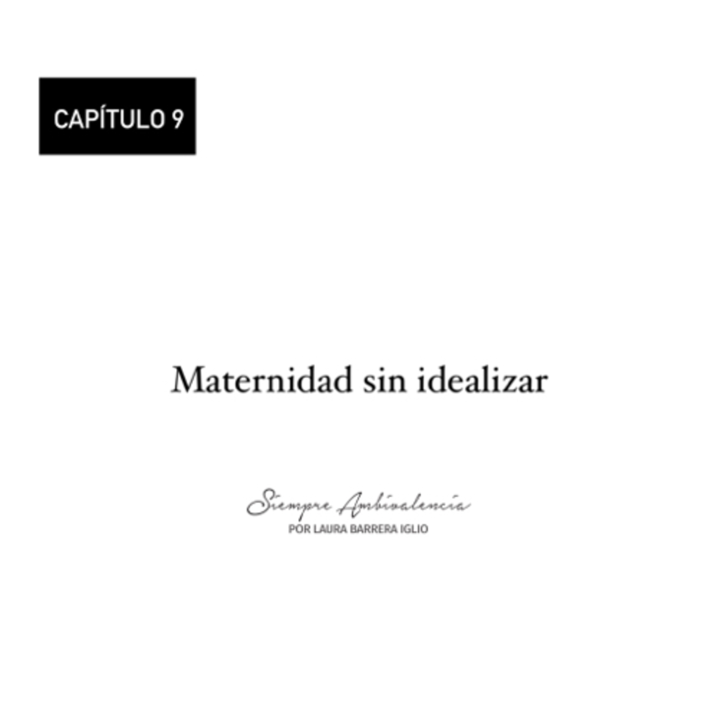 9. Maternidad sin idealizar