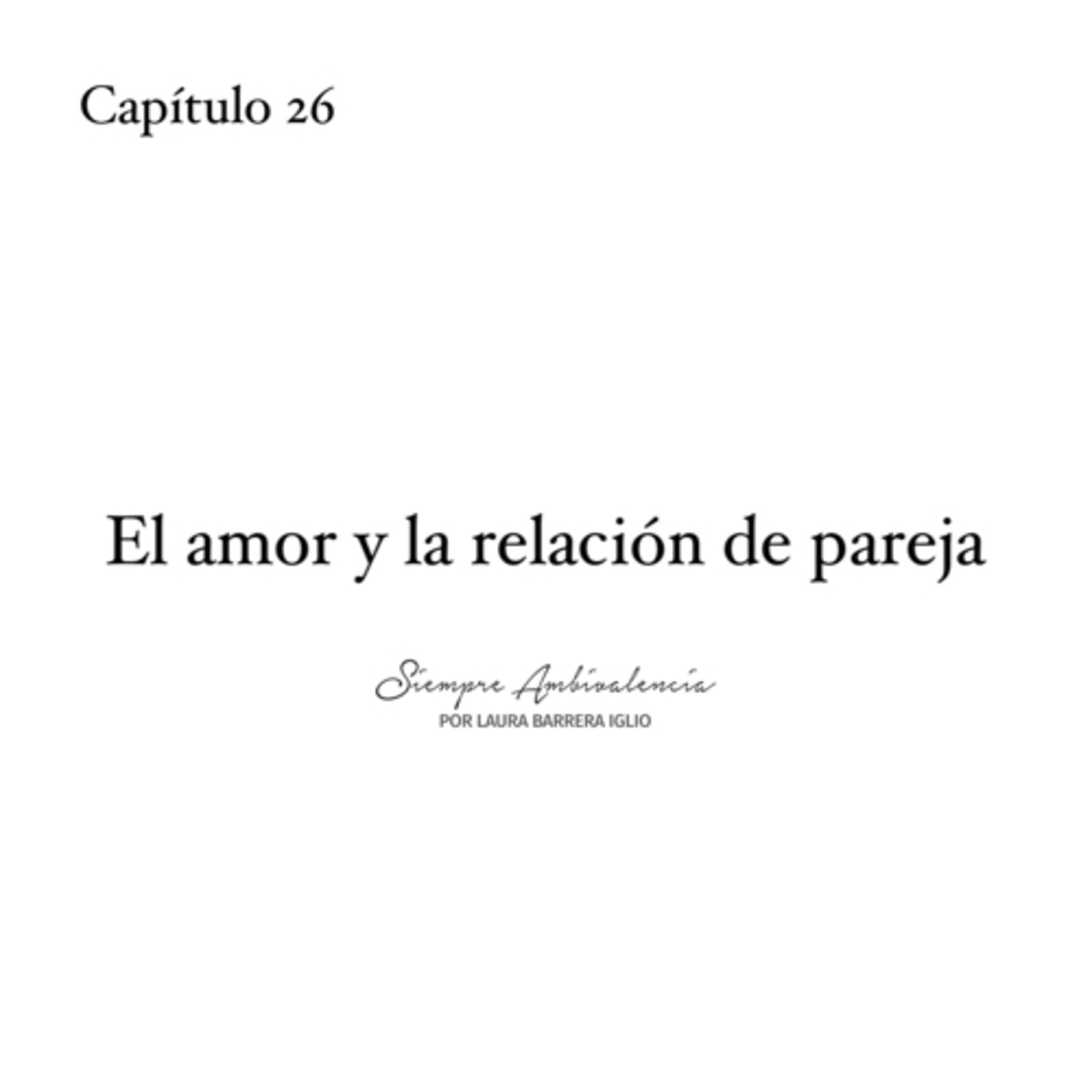 26. El amor y la relación de pareja