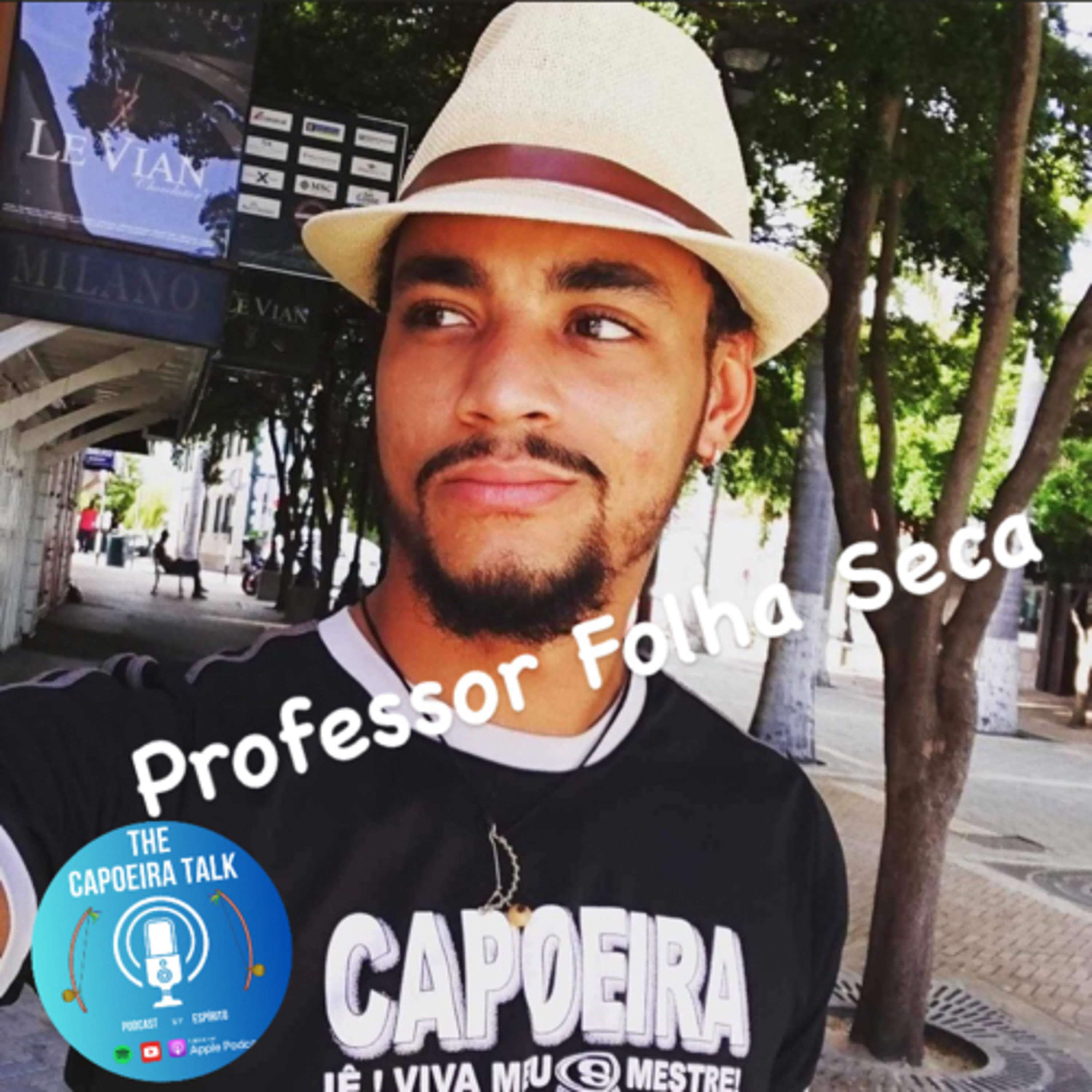 Ep. 11 - Professor Folha Seca // Souliga Capoeira episode artwork