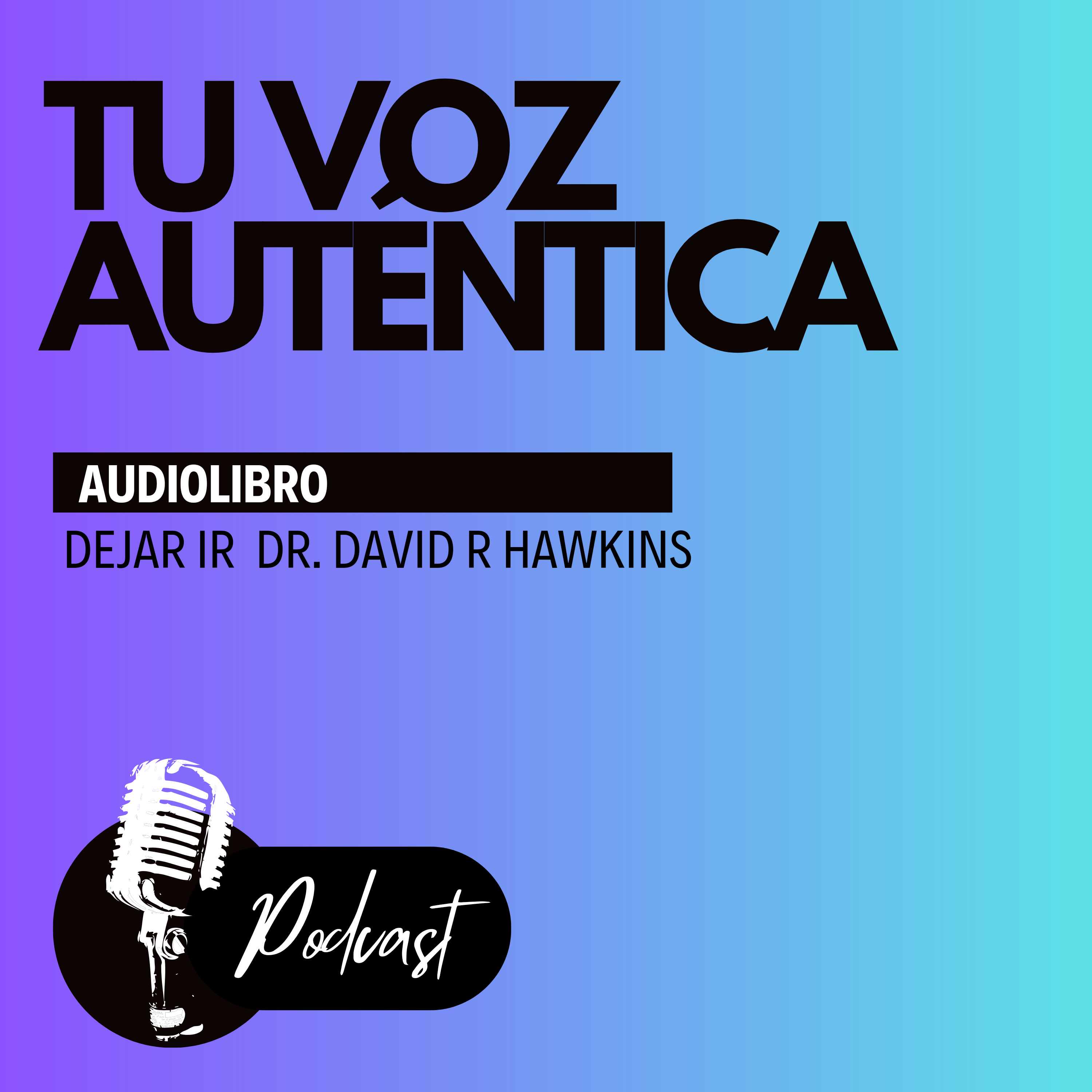 Tu voz auténtica