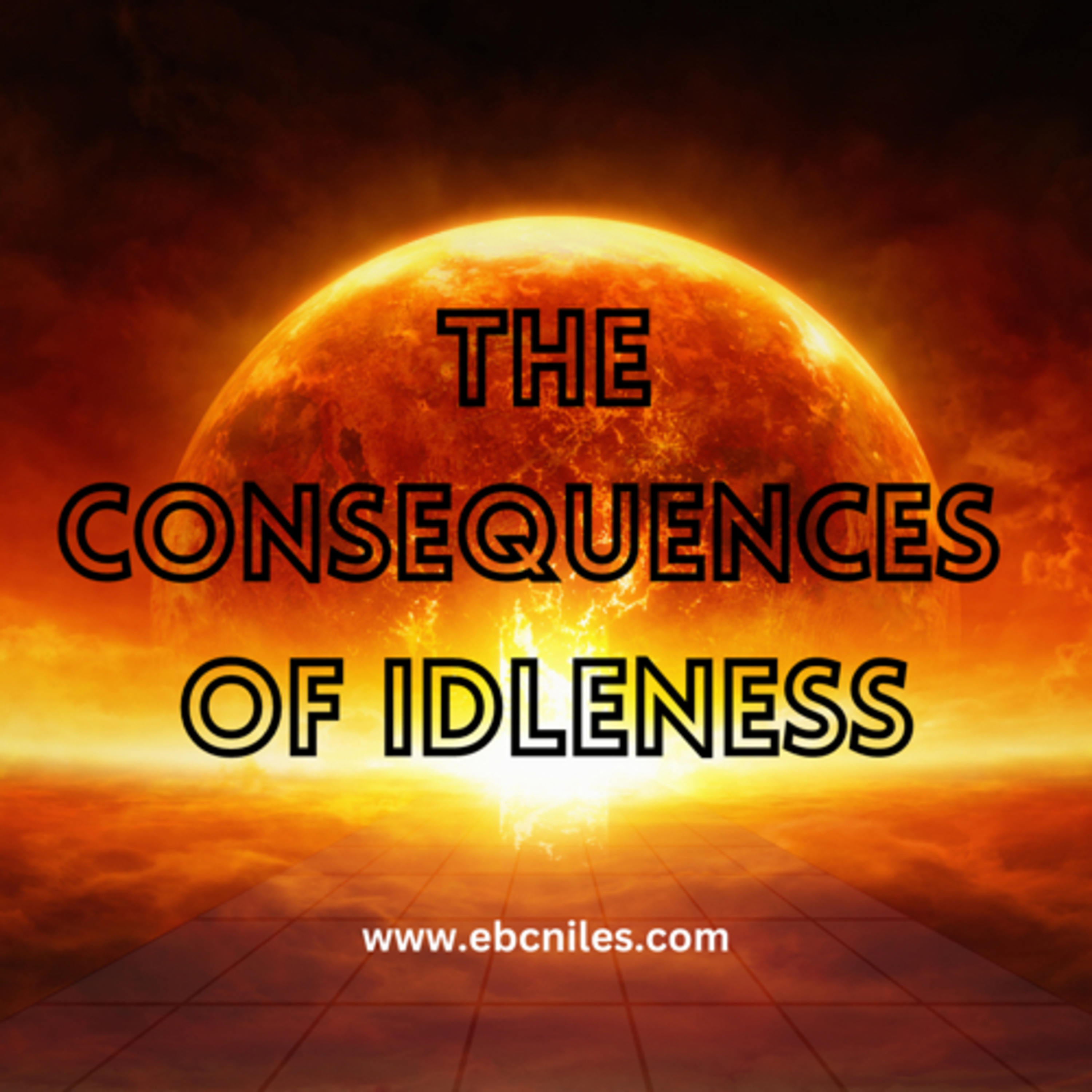 The Consequences Of Idleness - Pastor Harris episode artwork