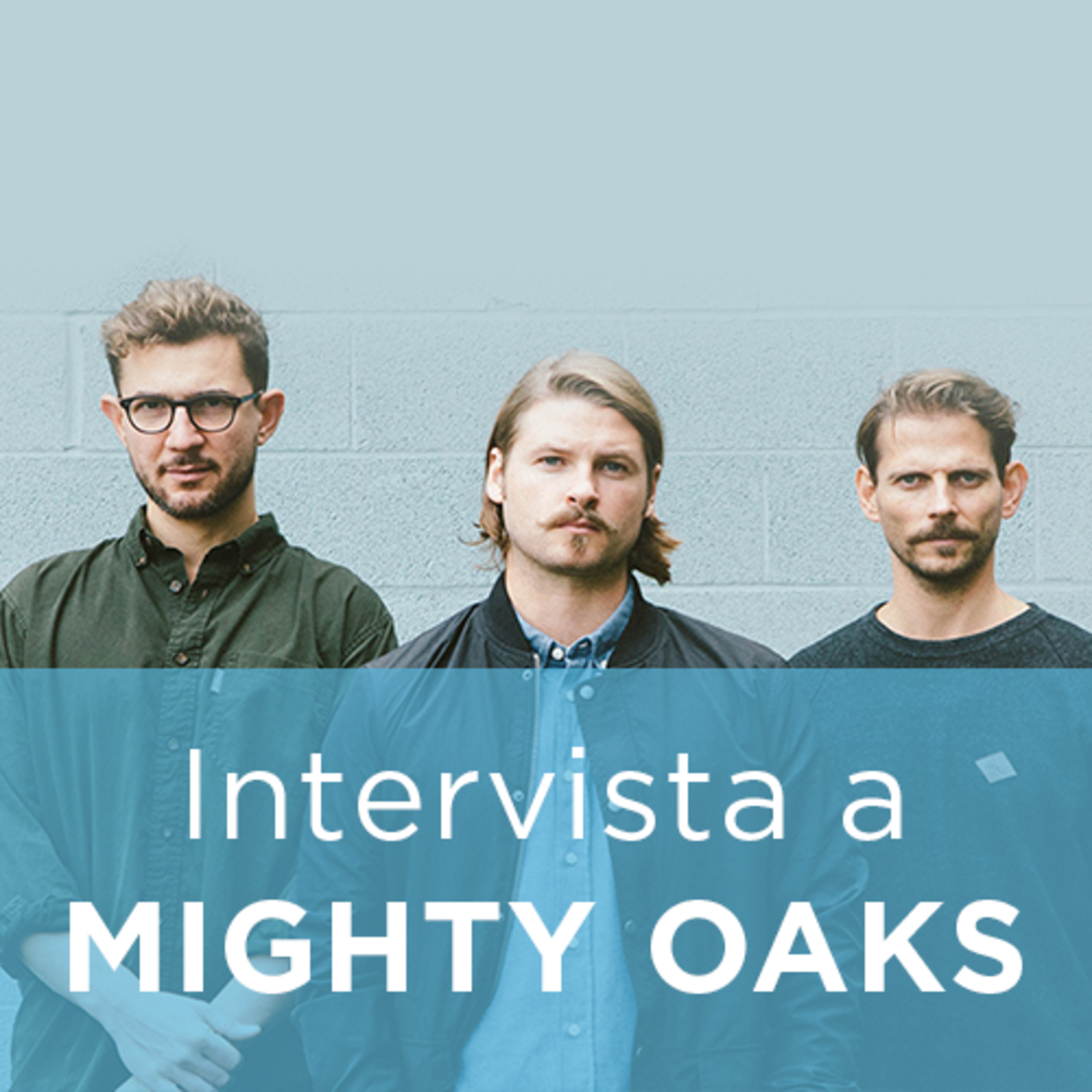 Intervista a Claudio dei MIGHTY OAKS