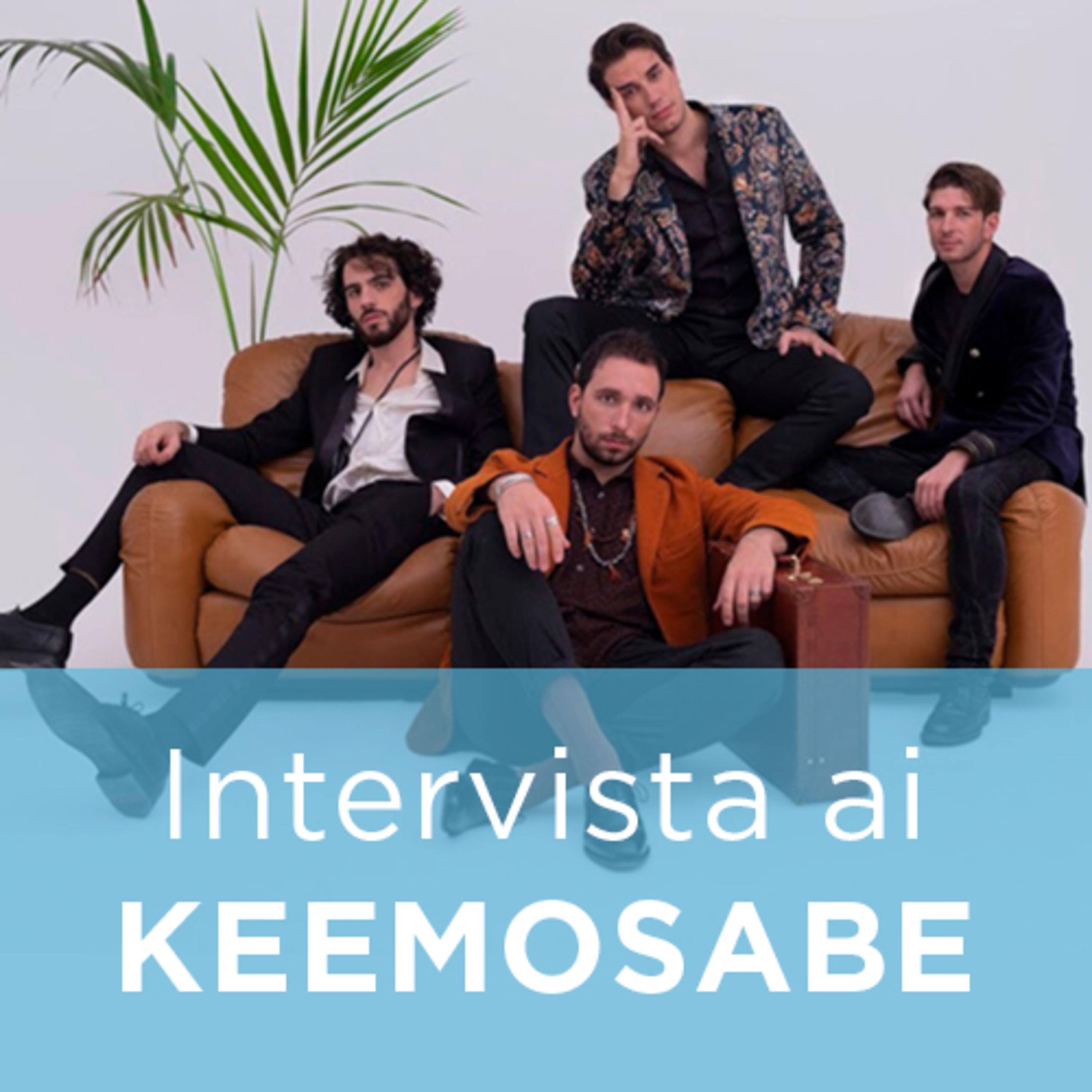 Intervista ai KEEMOSABE - Live session