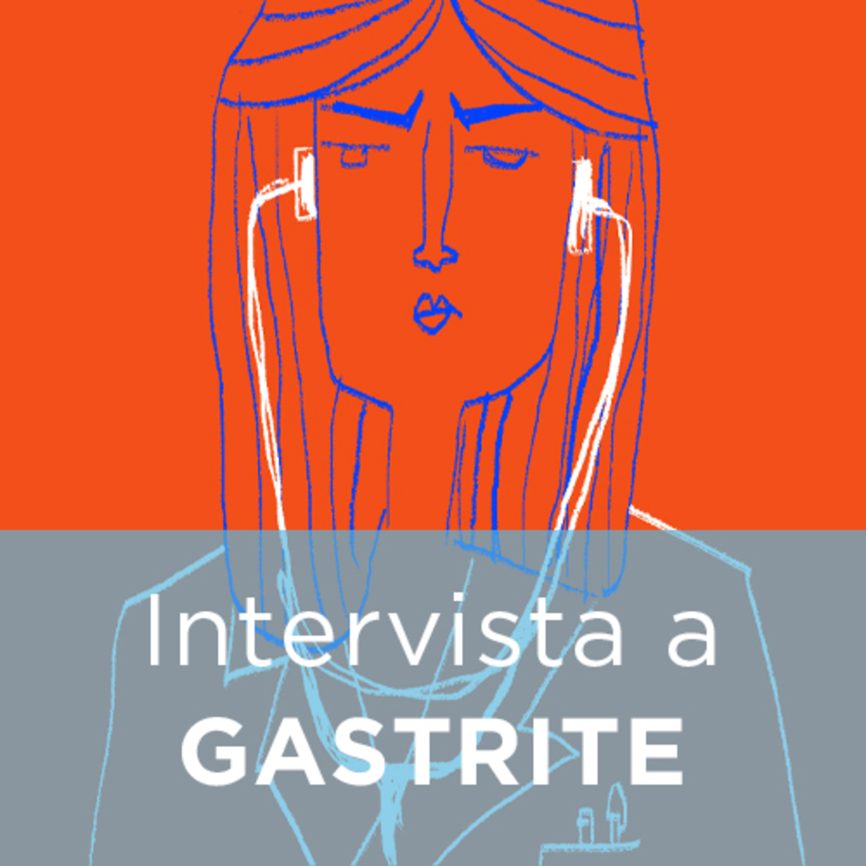 Intervista a GASTRITE episode artwork