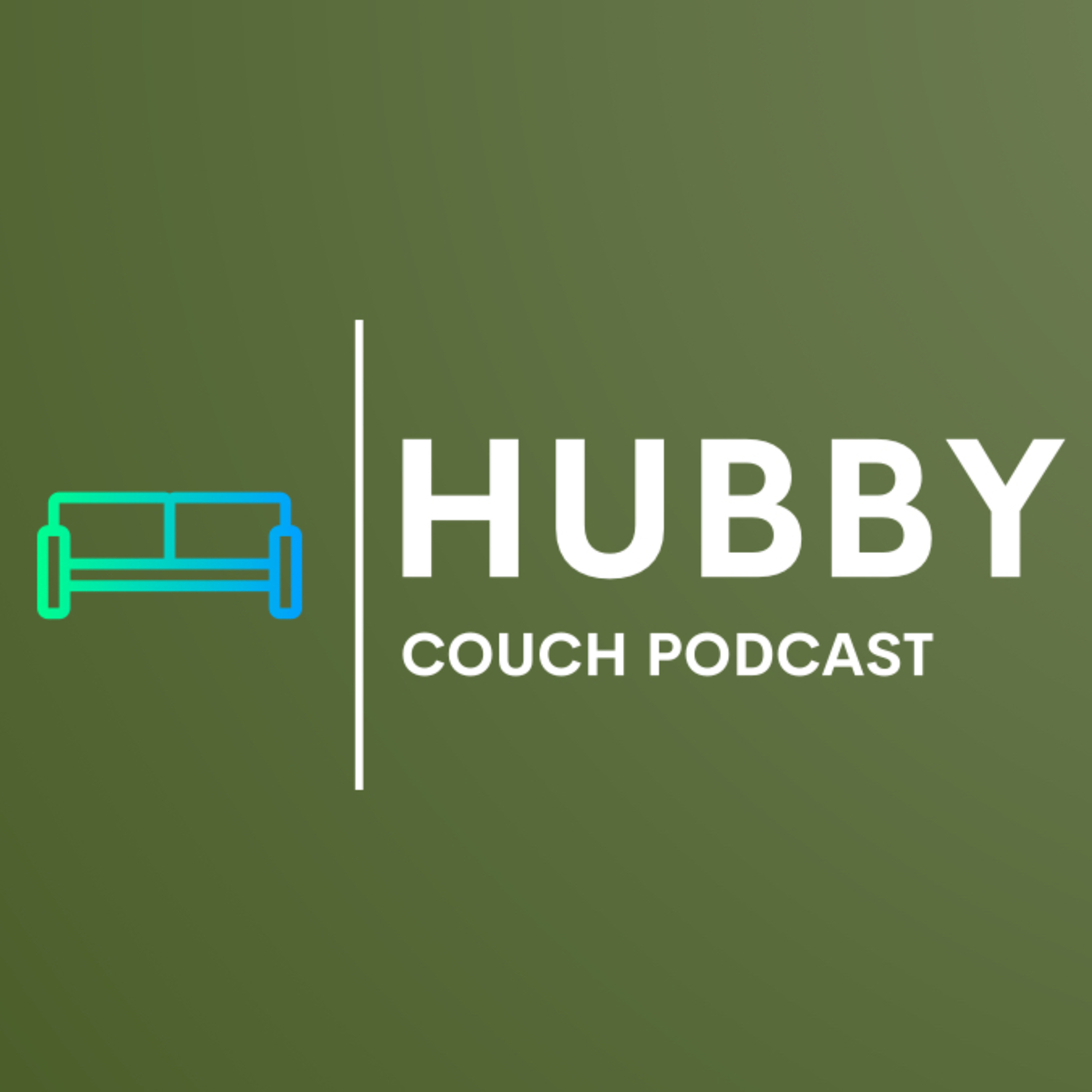 Hubby Couch Podcast