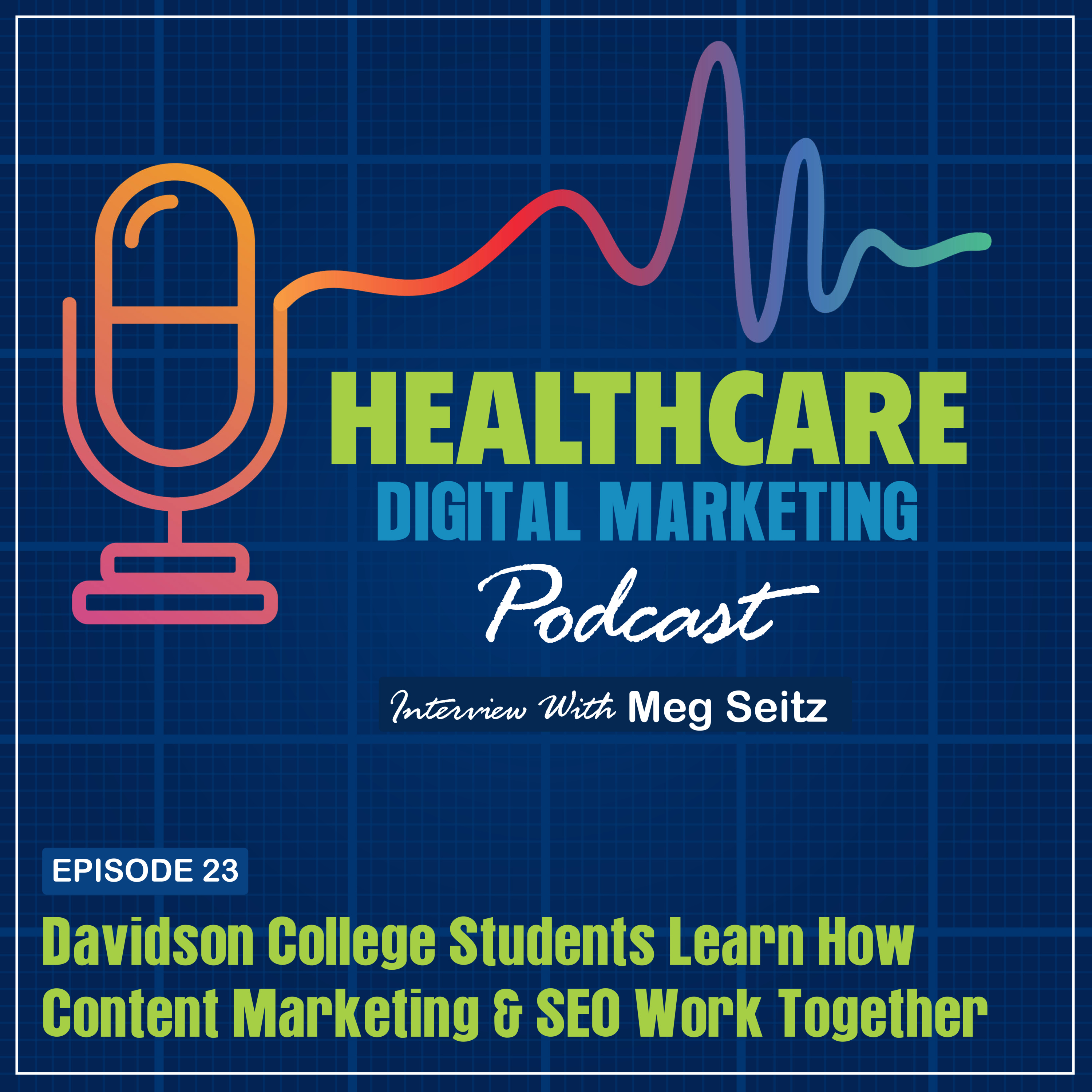 Healthcare Digital Marketing Podcast