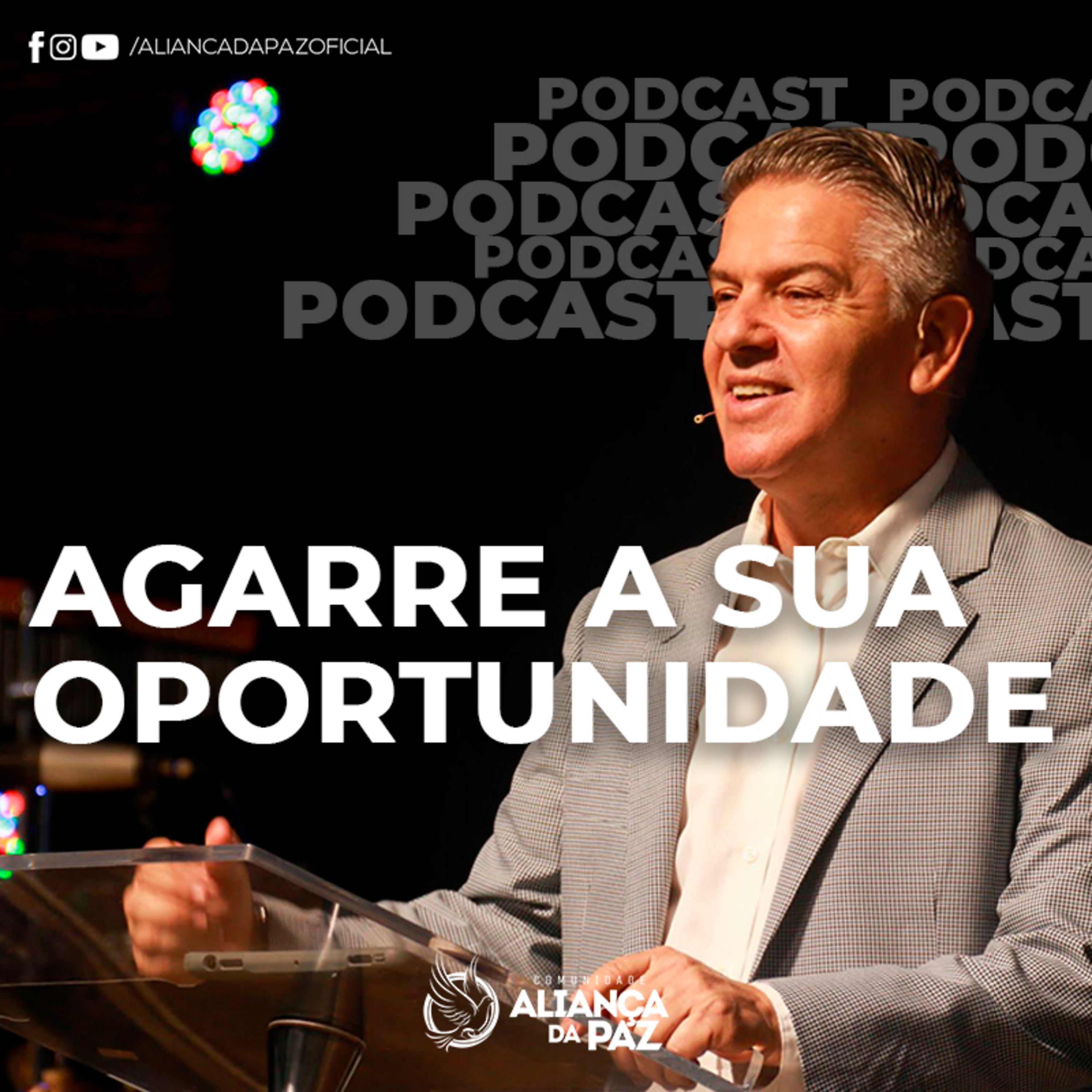 Agarre a sua oportunidade - Ap. Marcos sardinha  episode artwork