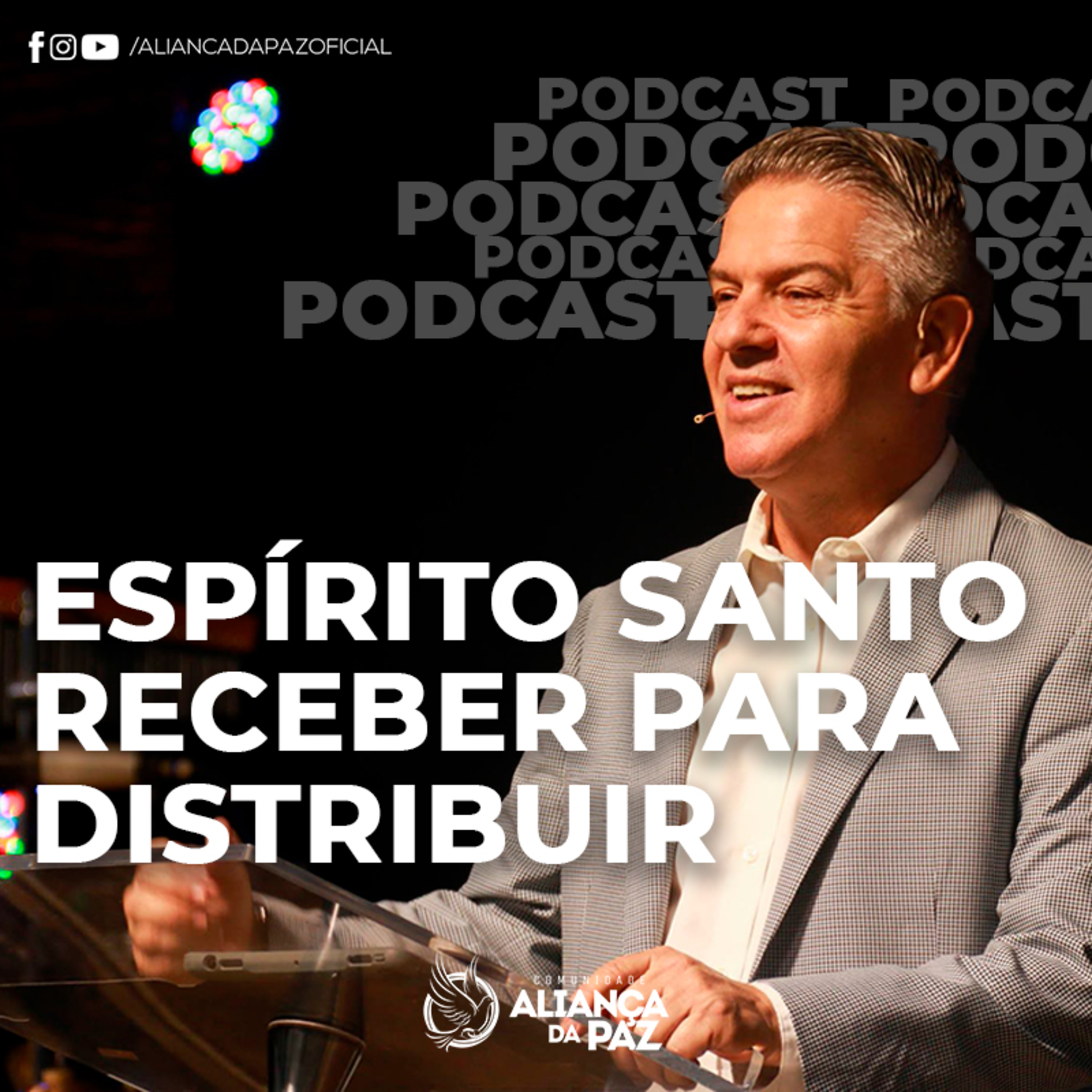 Espírito Santo Receber Para Distribuir - Ap. Marcos Sardinha  episode artwork