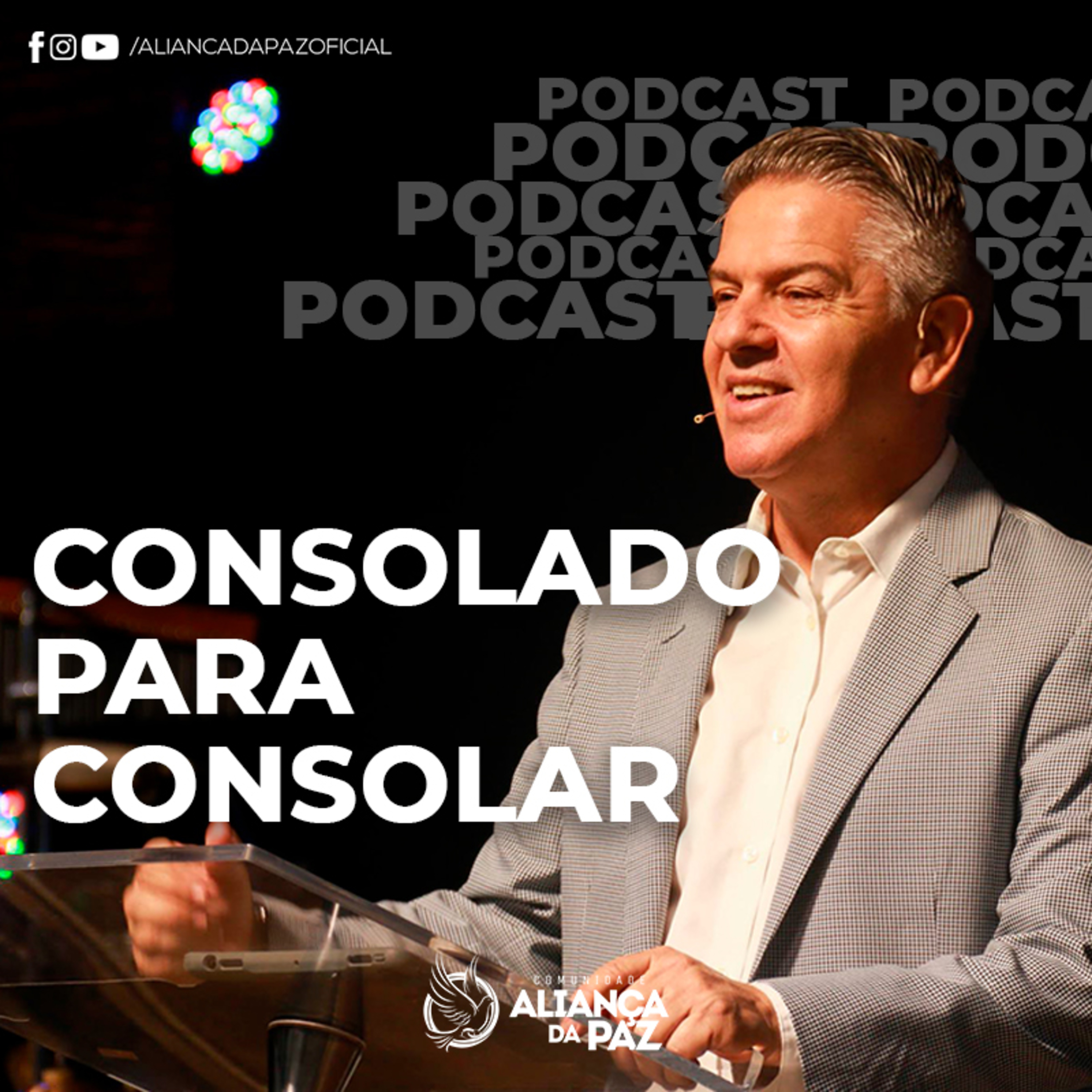 Consolado para consolar - Ap. Marcos Sardinha  episode artwork