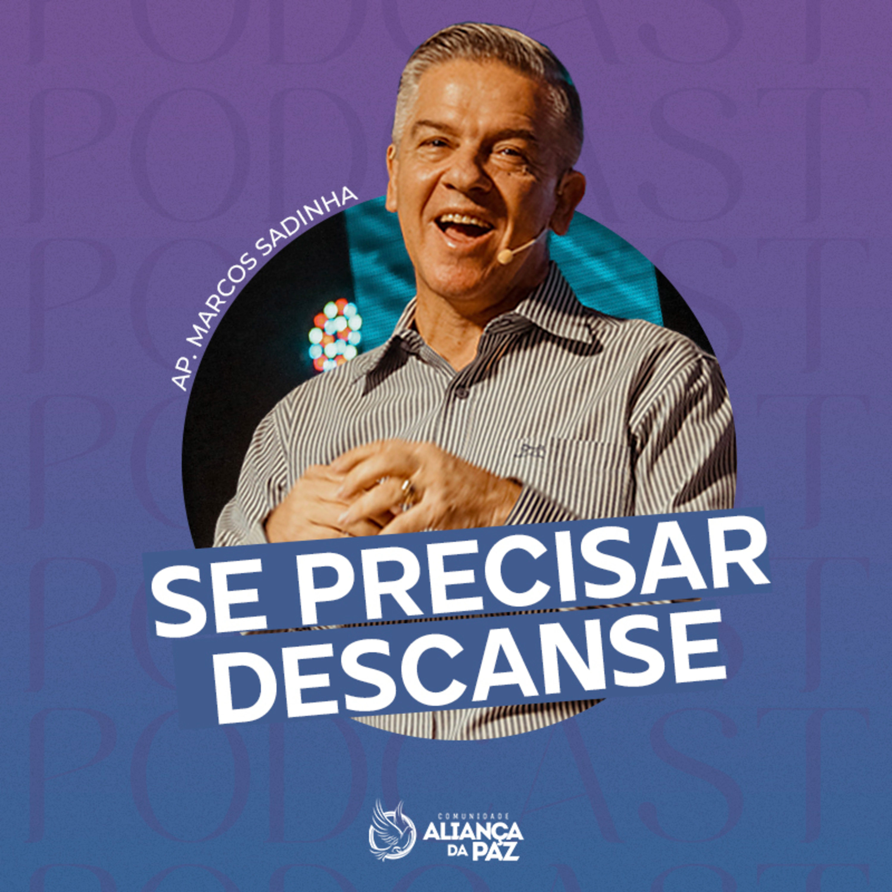 Se precisar descanse - Ap. Marcos Sardinha episode artwork