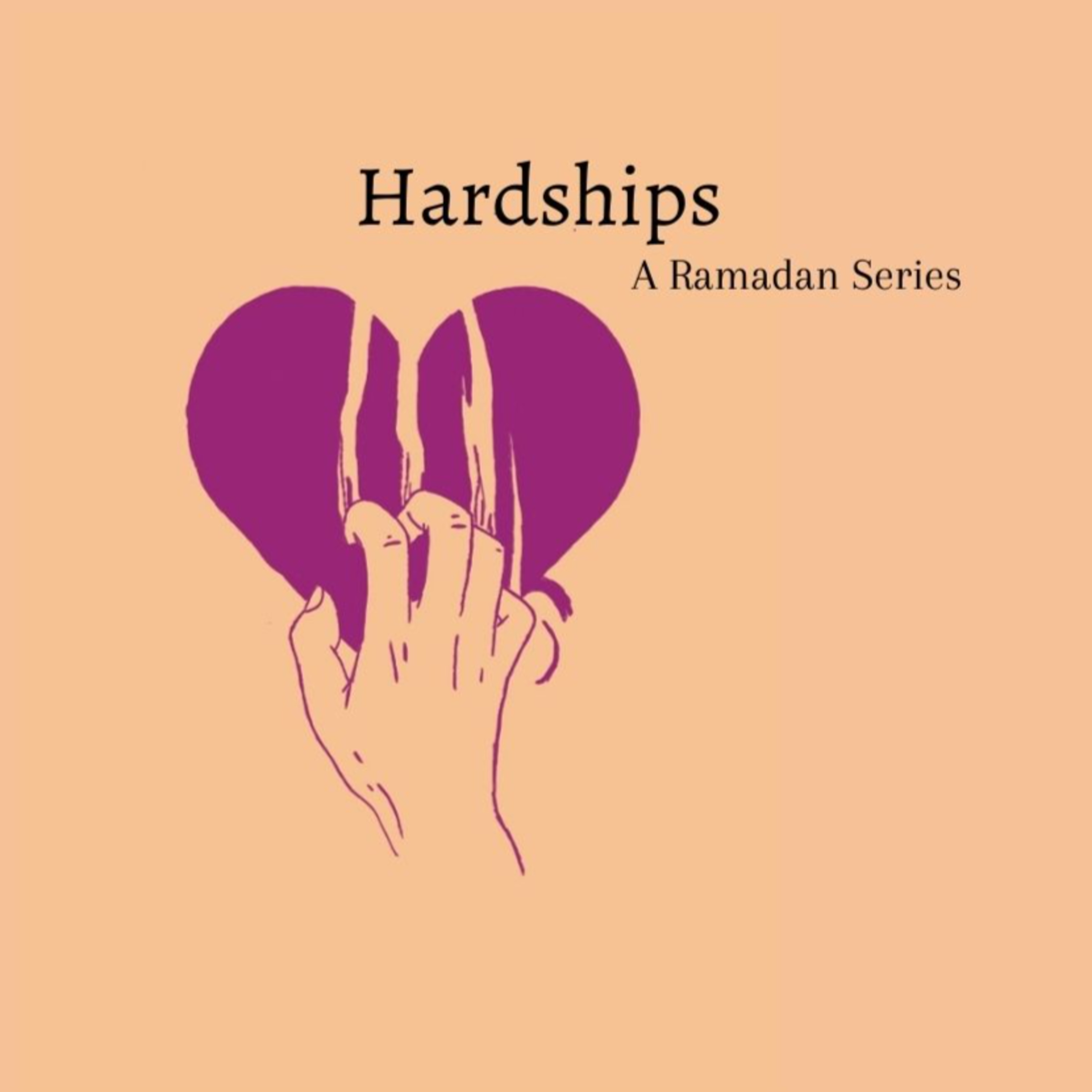 Ramadan series- 01 HARDSHIPS episode artwork