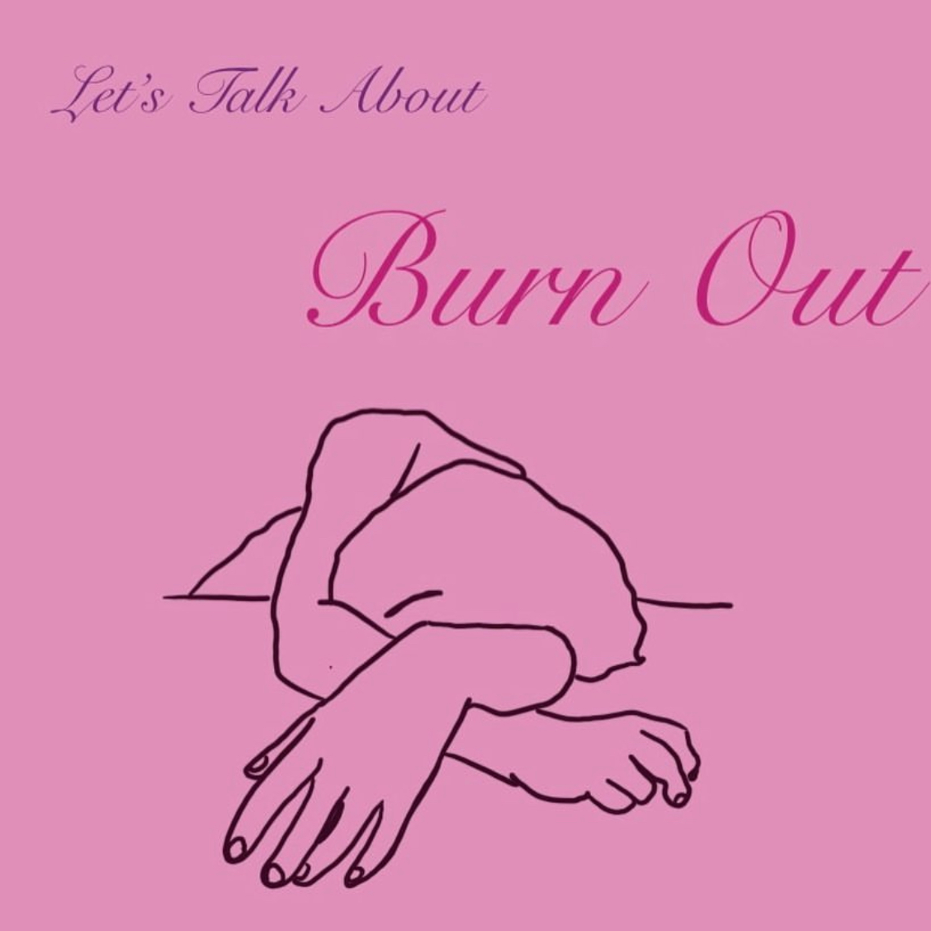 Let's Talk About: Burnout episode artwork