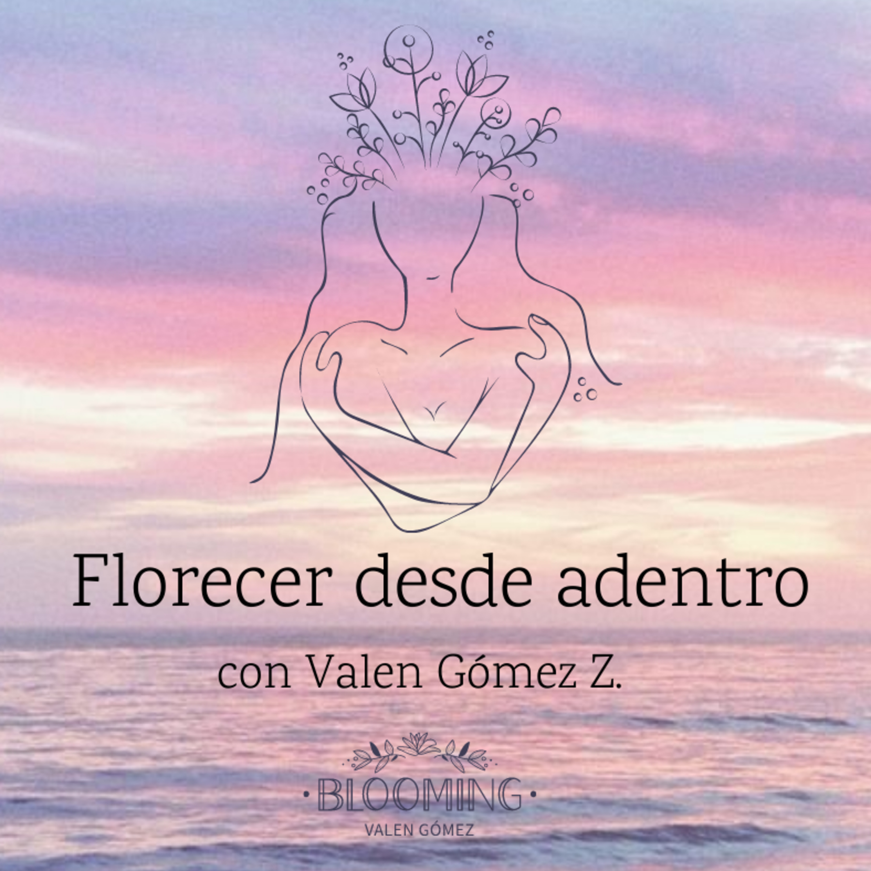 Florecer desde adentro