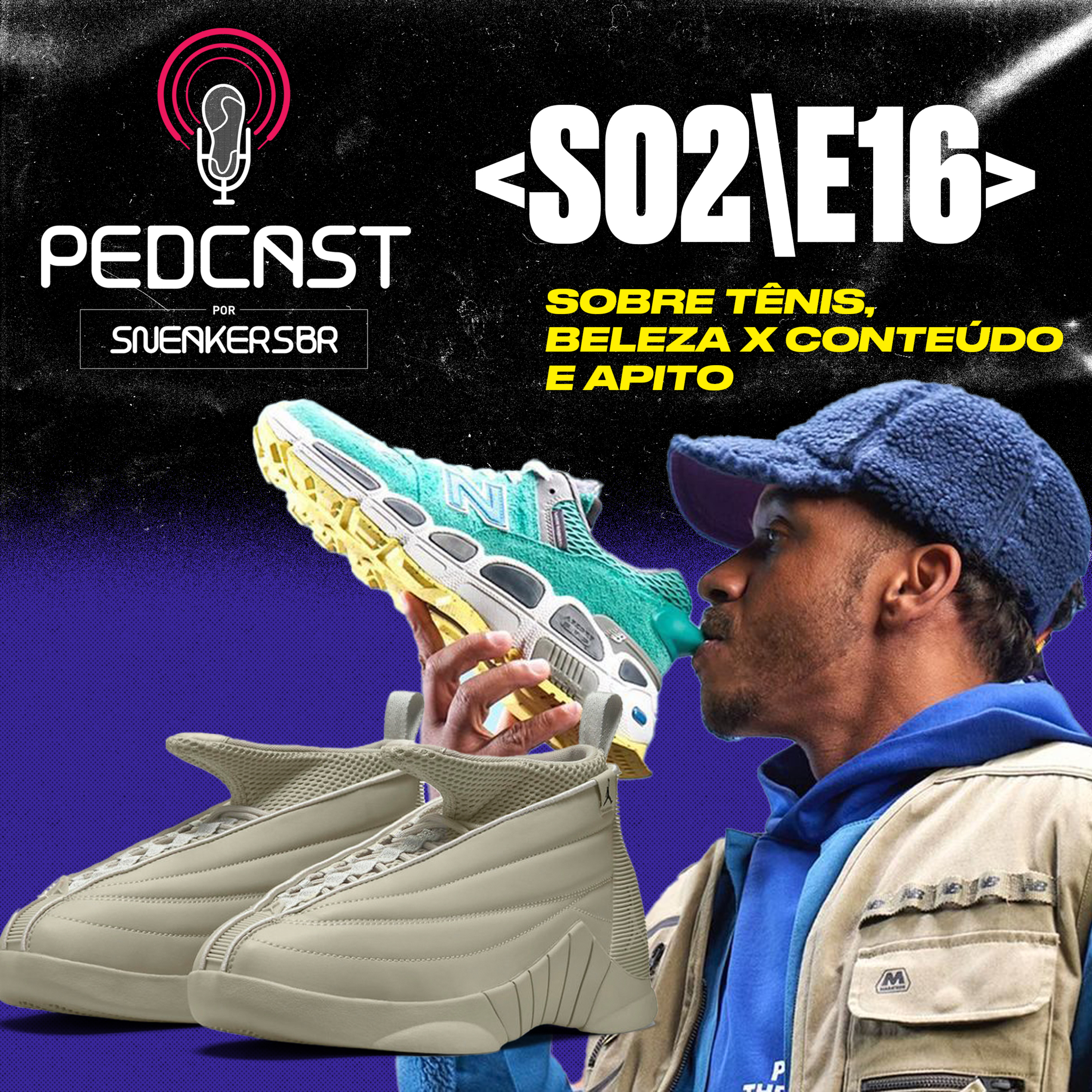 Pedcast por SneakersBR