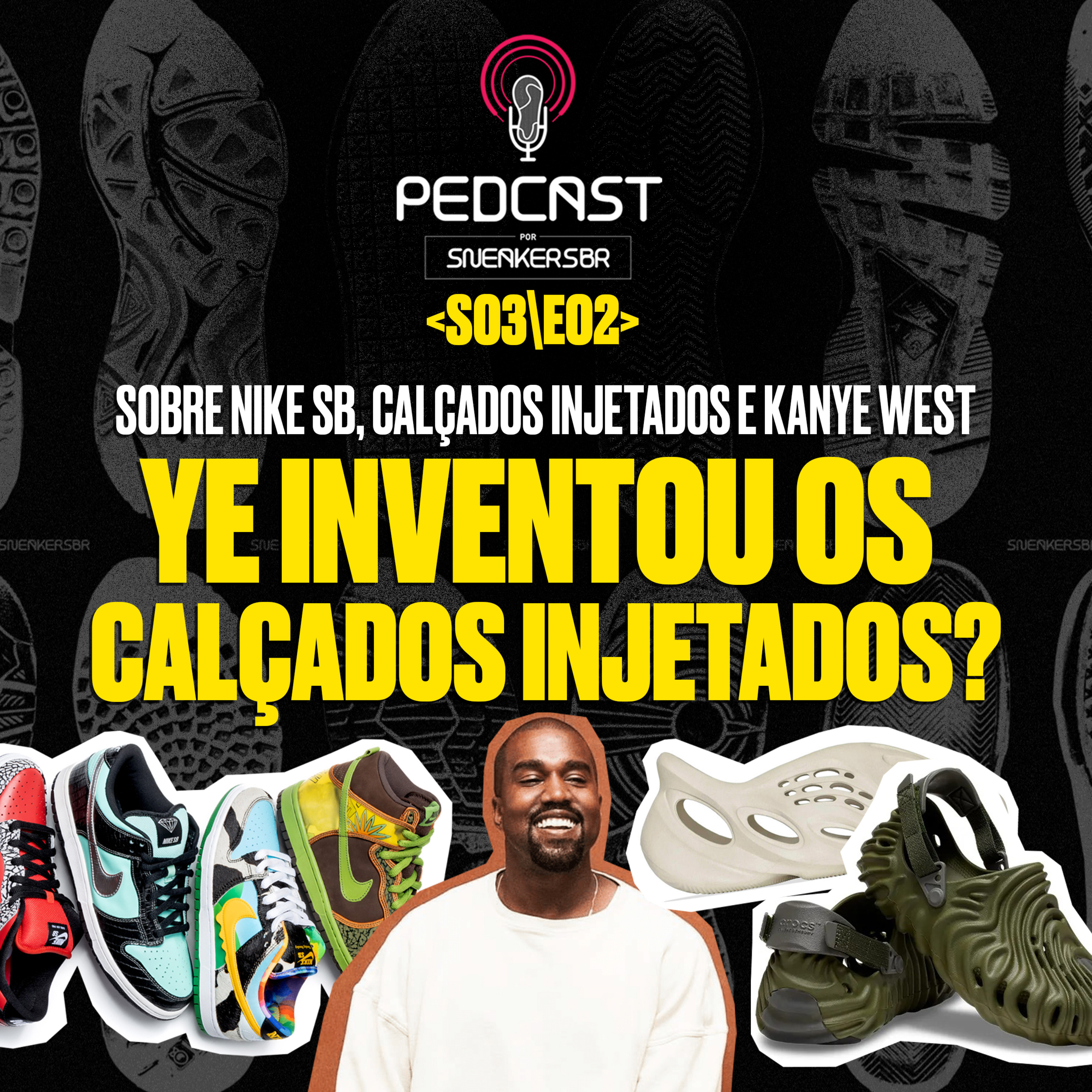 Pedcast por SneakersBR