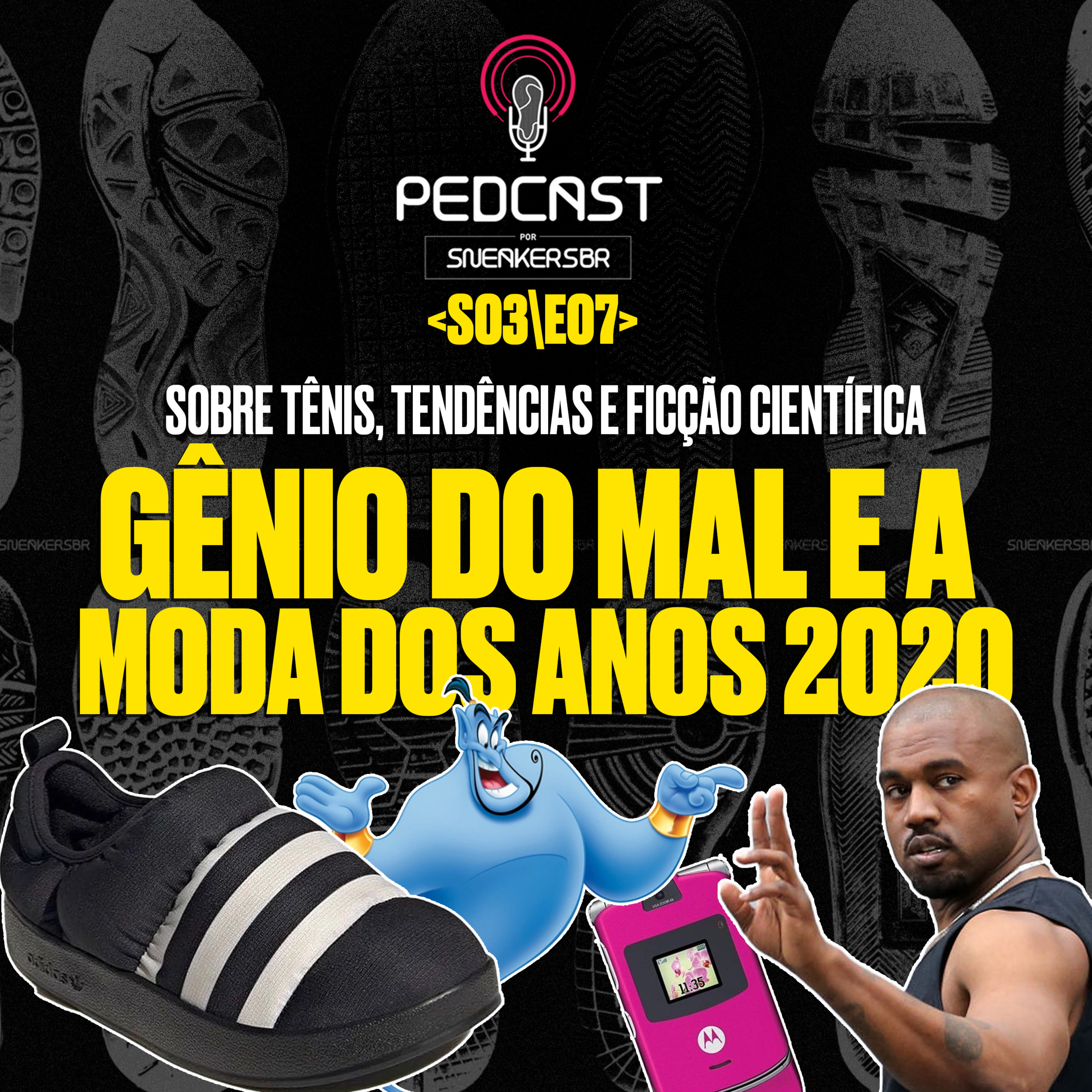 Pedcast por SneakersBR