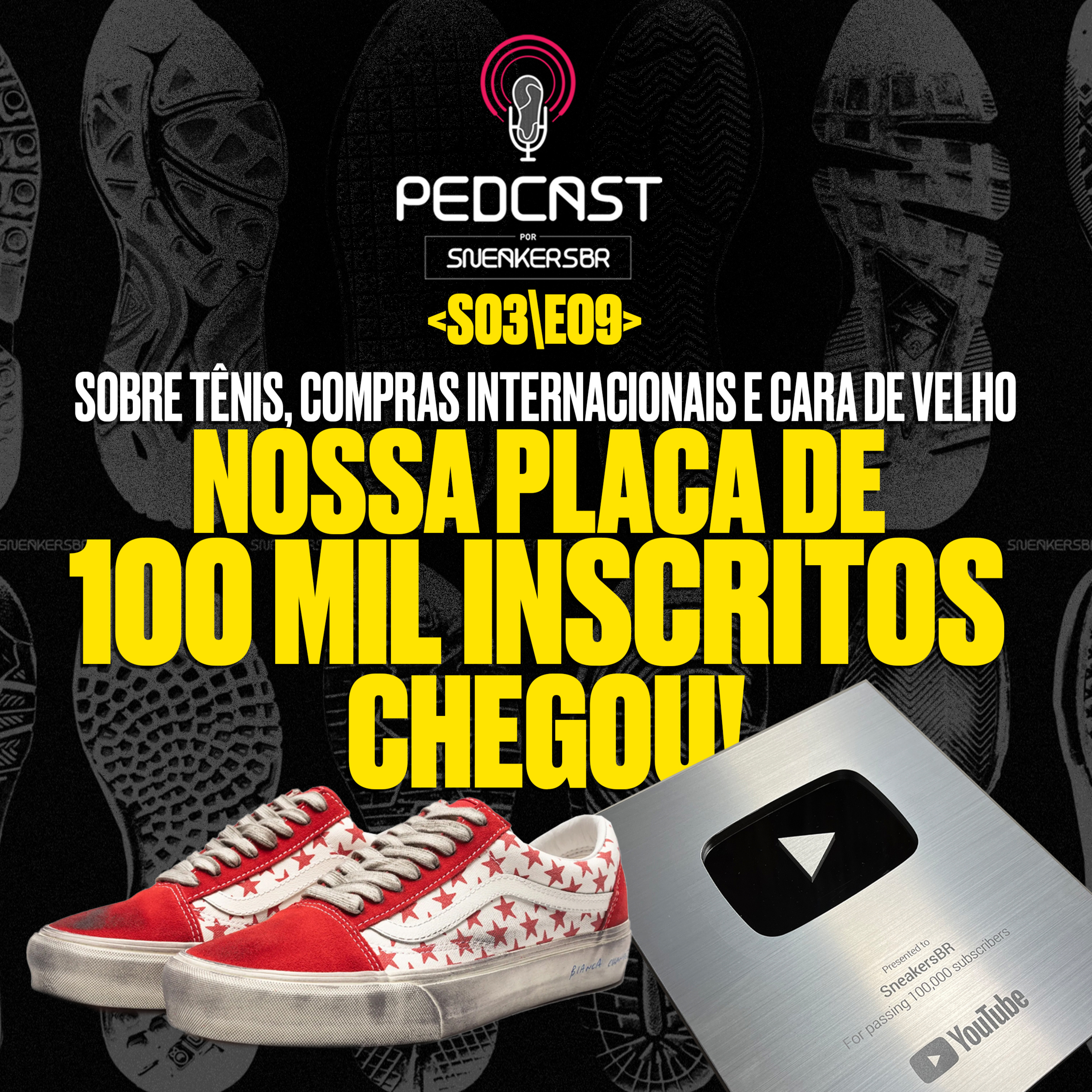 Pedcast por SneakersBR