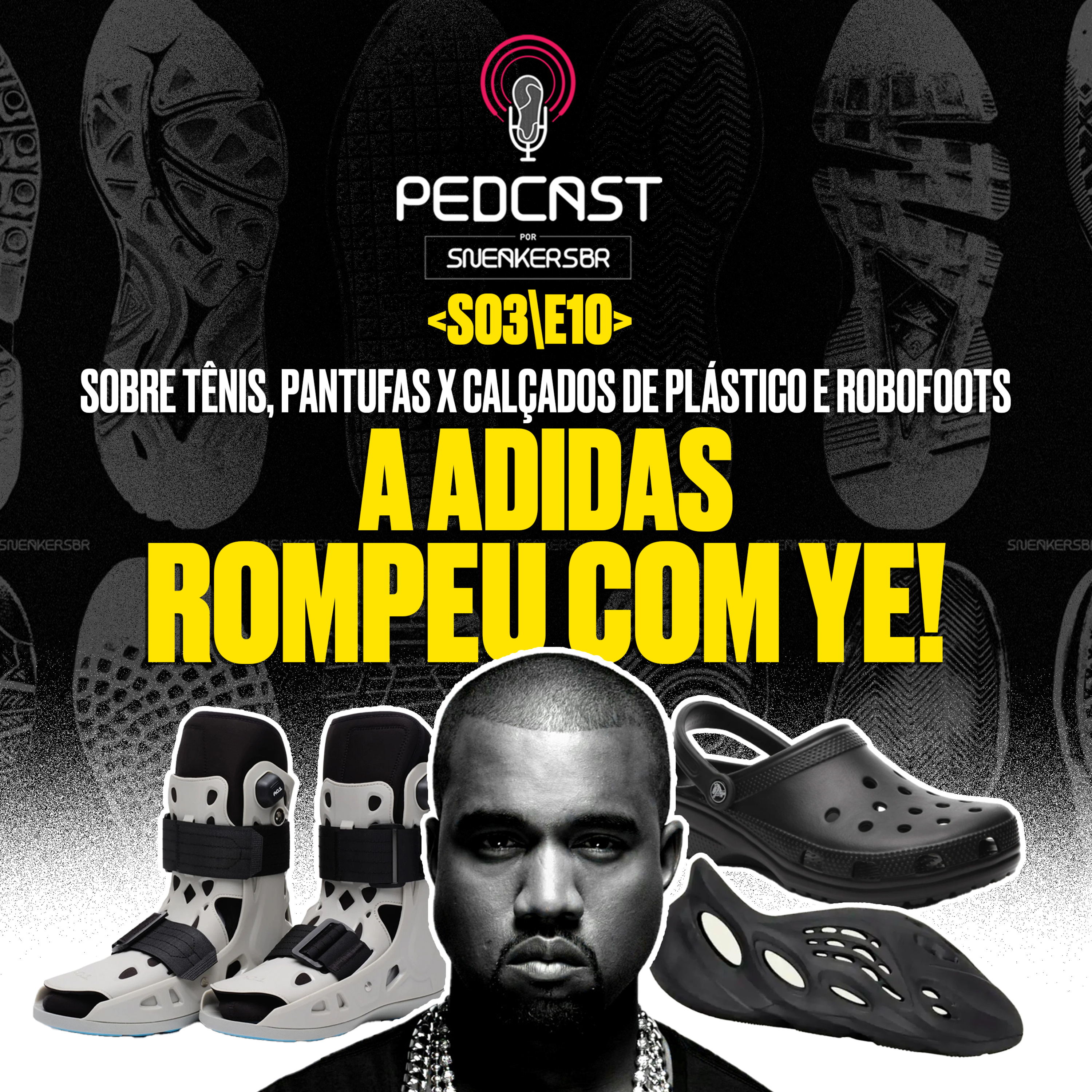 Pedcast por SneakersBR
