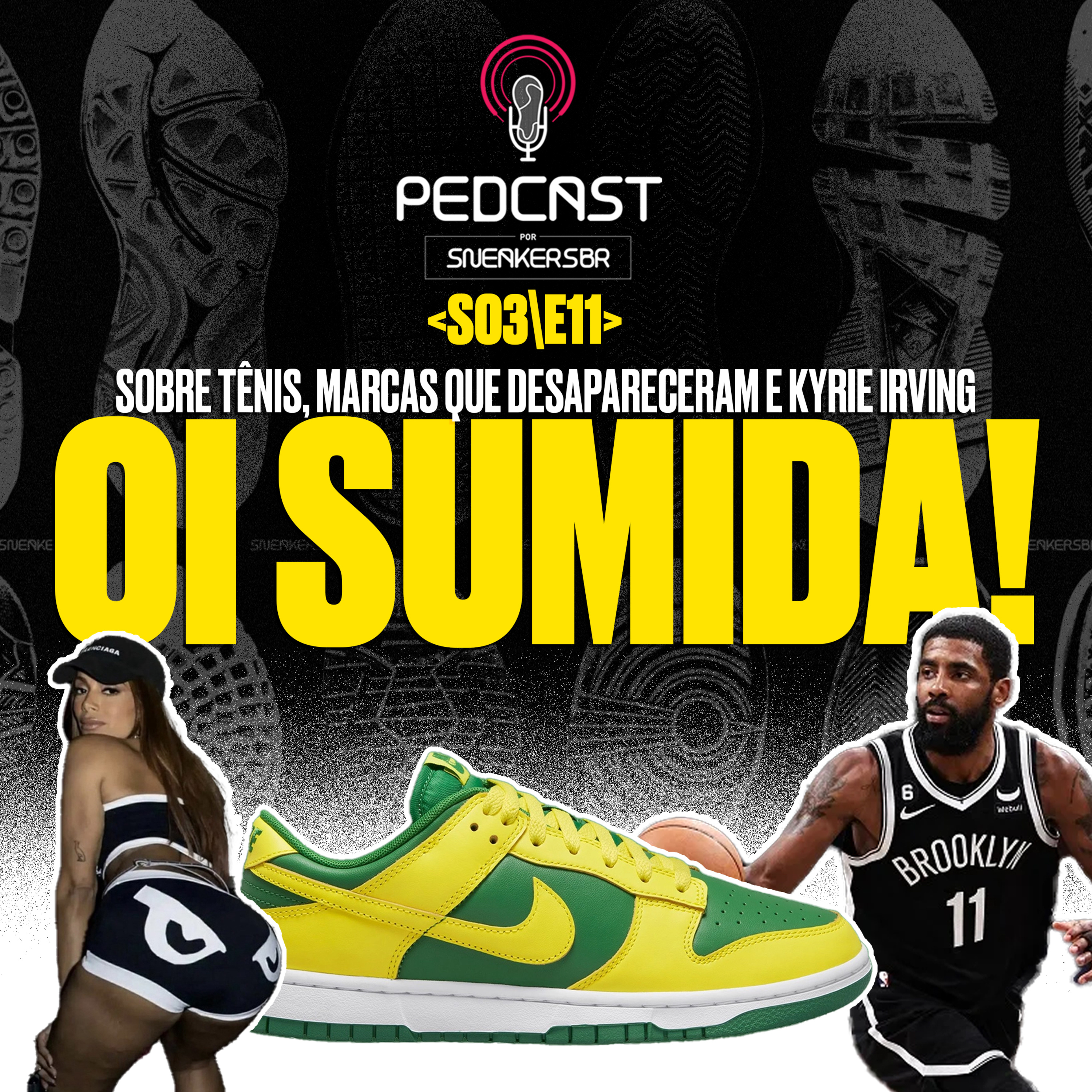 Pedcast por SneakersBR