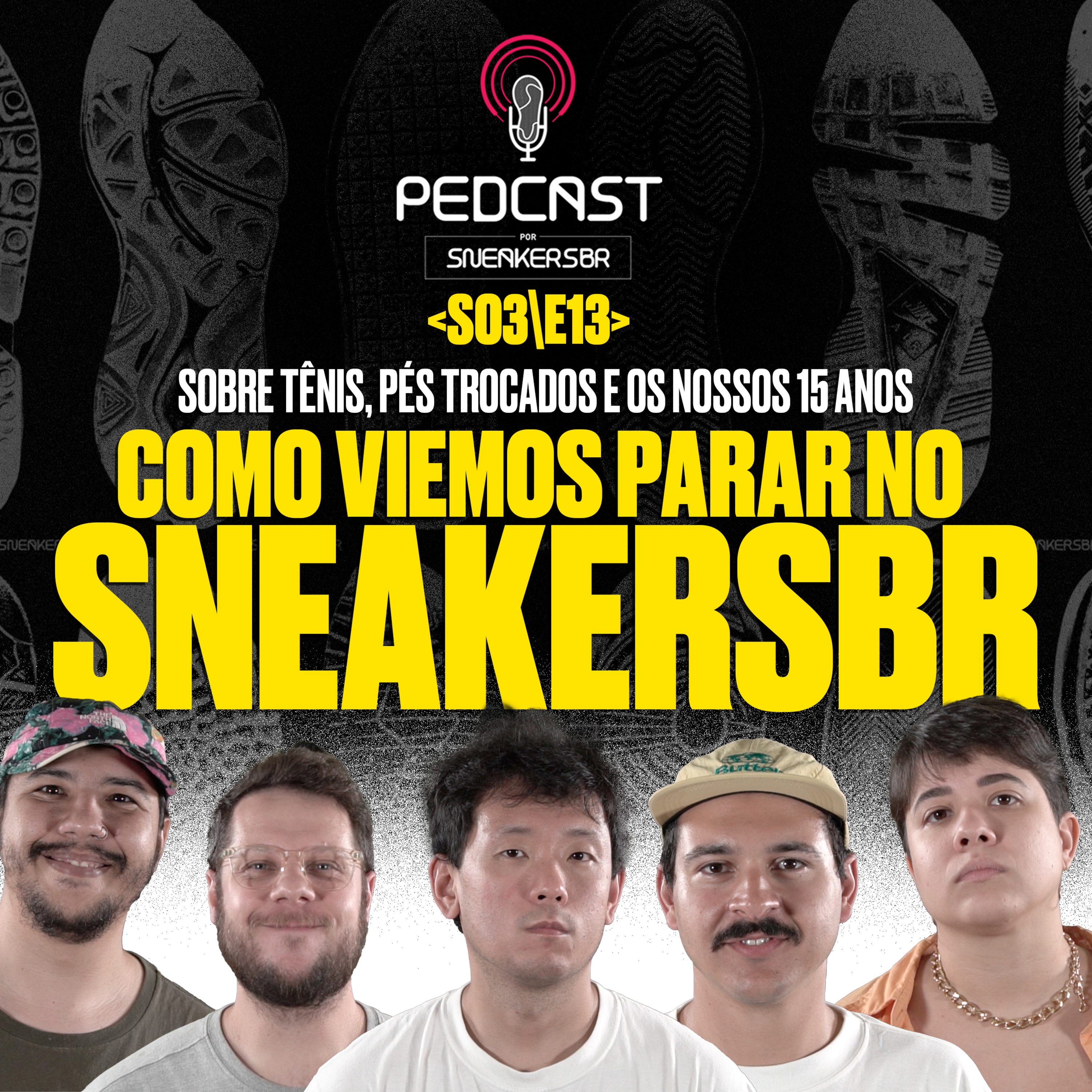Pedcast por SneakersBR