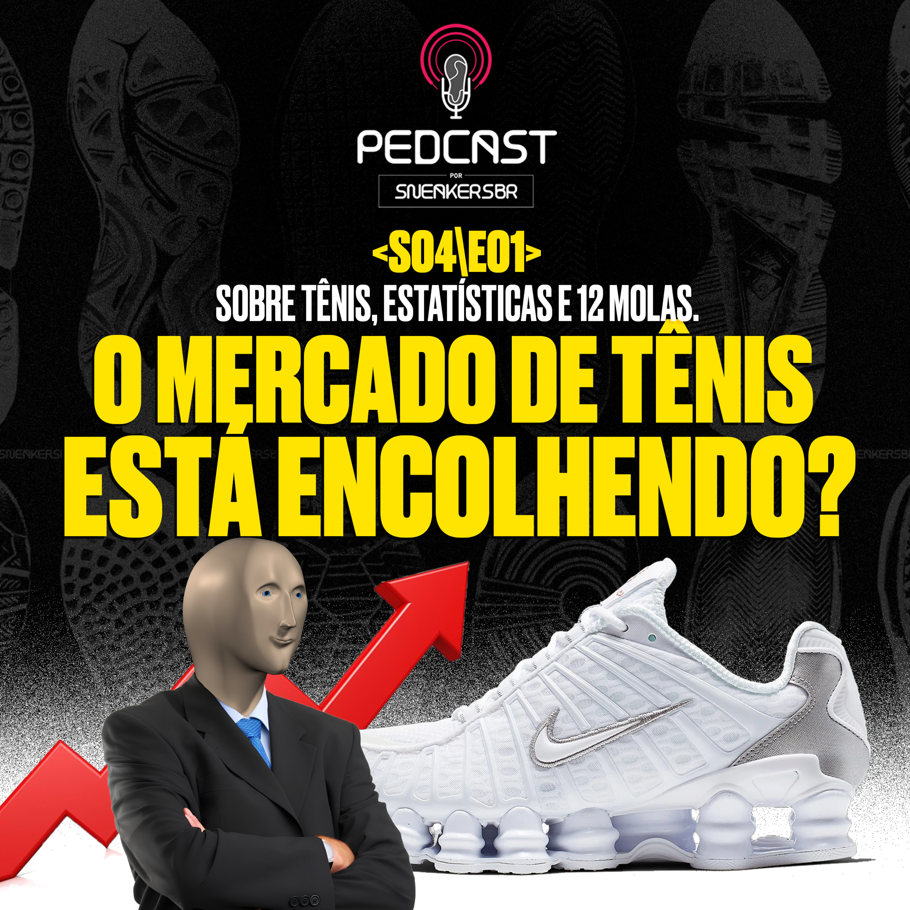 Pedcast por SneakersBR