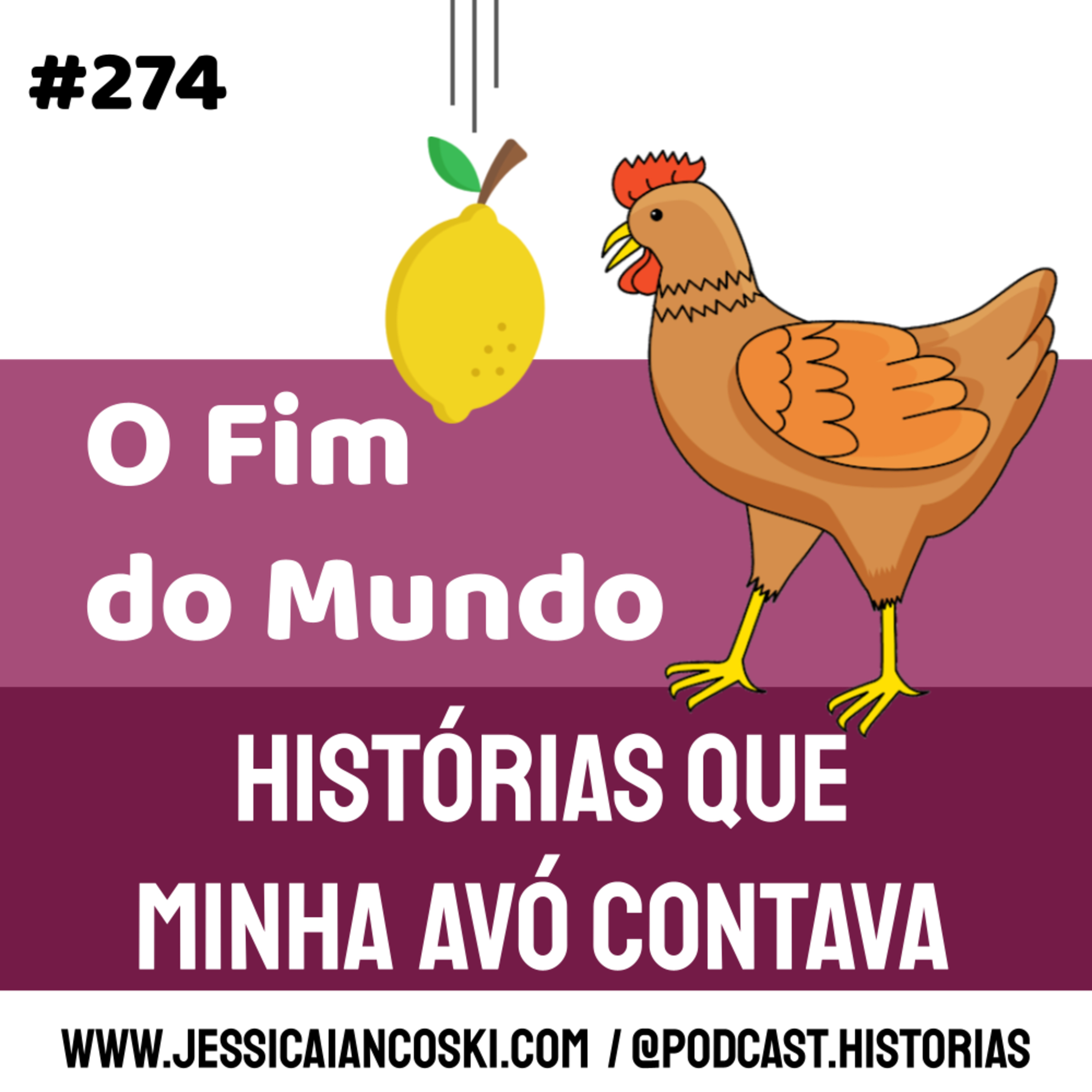 #274 O Fim do Mundo: Conto Infantil | Histórias Que Minha Avó Contava