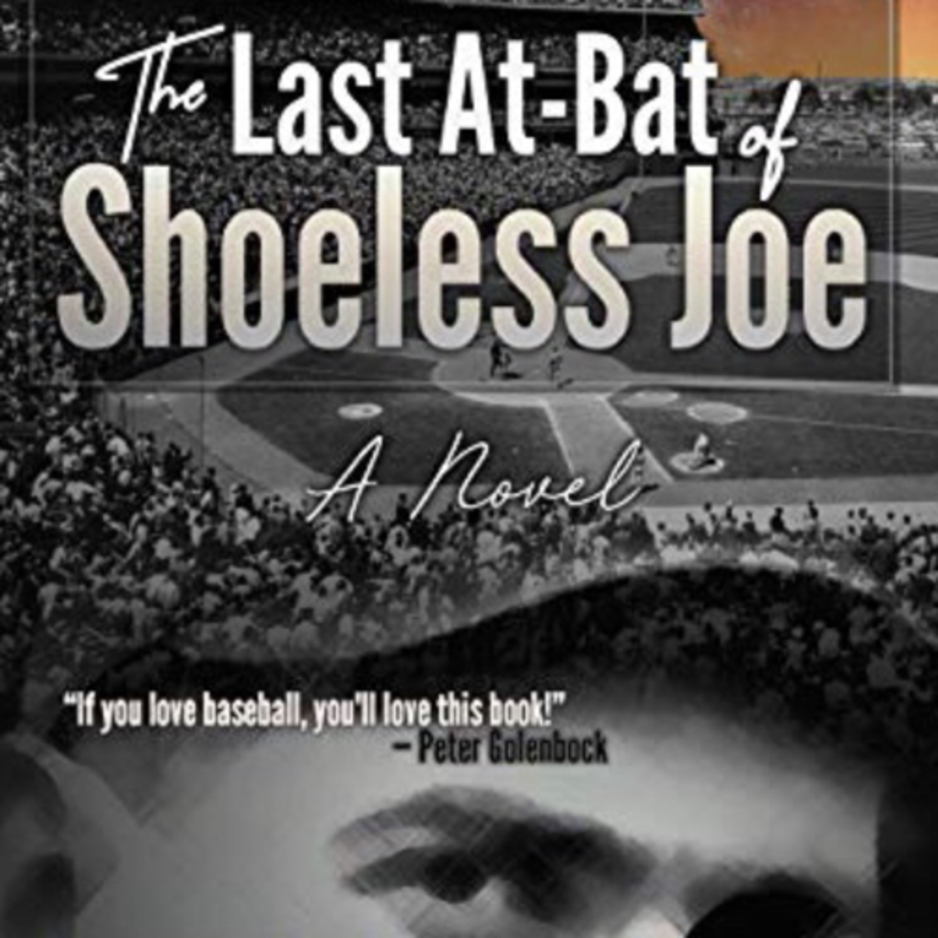 SHOELESS JOE - PART 2 - by Granville Wyche Burgess 