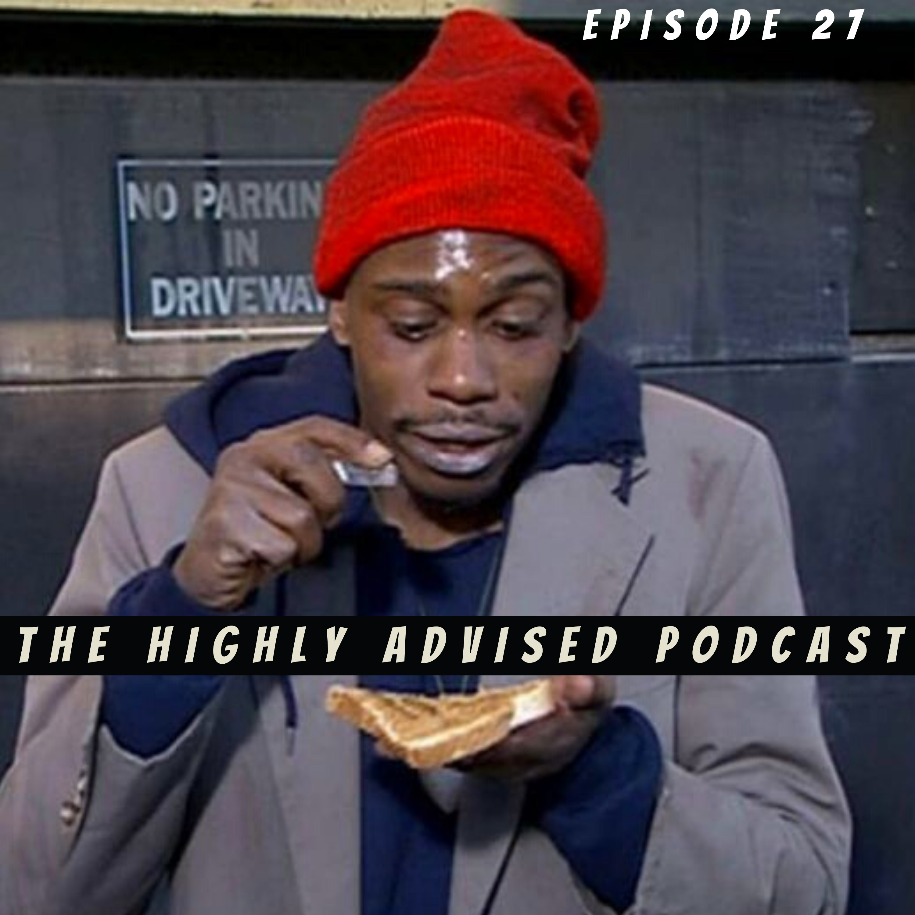The Highly Advised Podcast