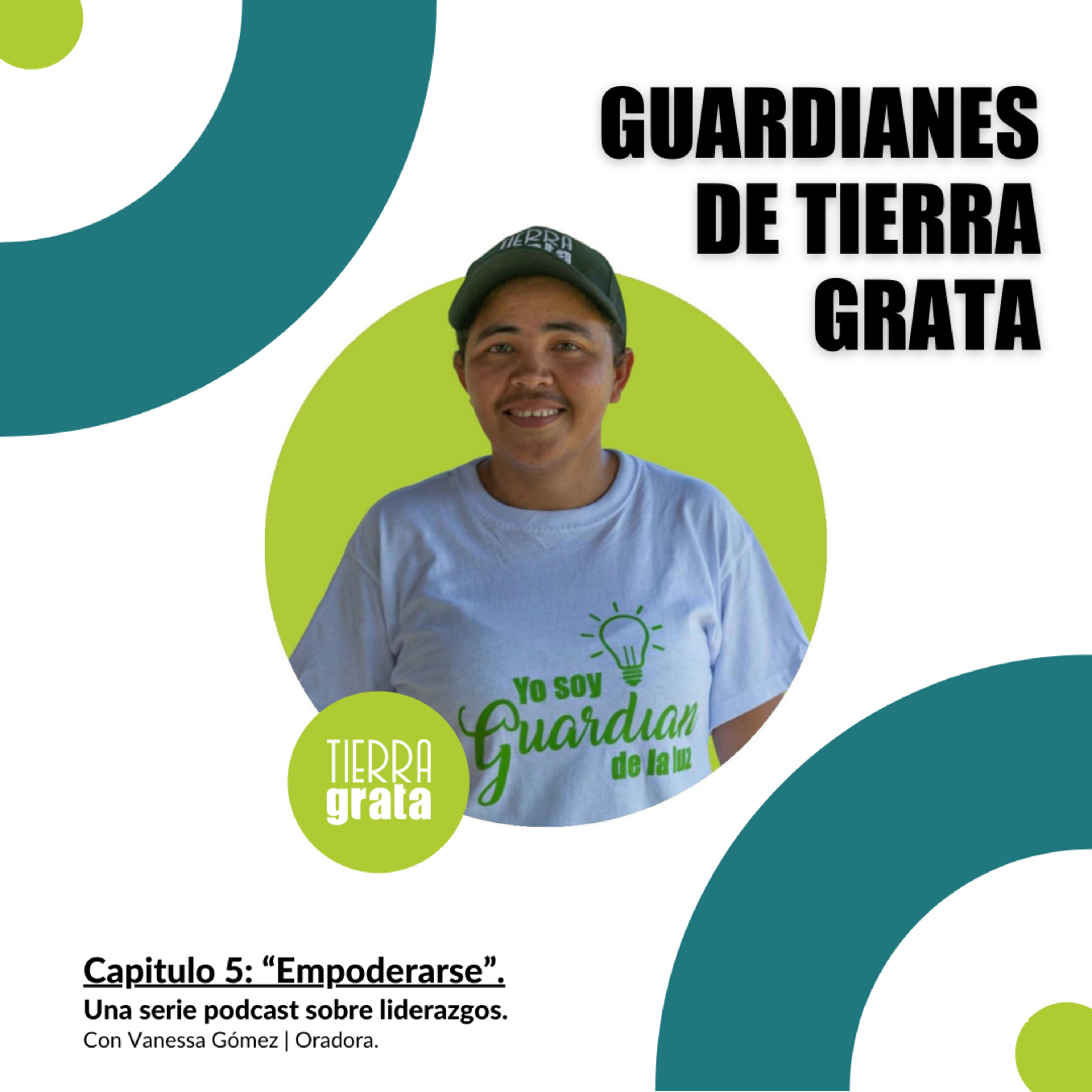 Guardianes de Tierra Grata | "Empoderarse" (Capítulo 5) episode artwork