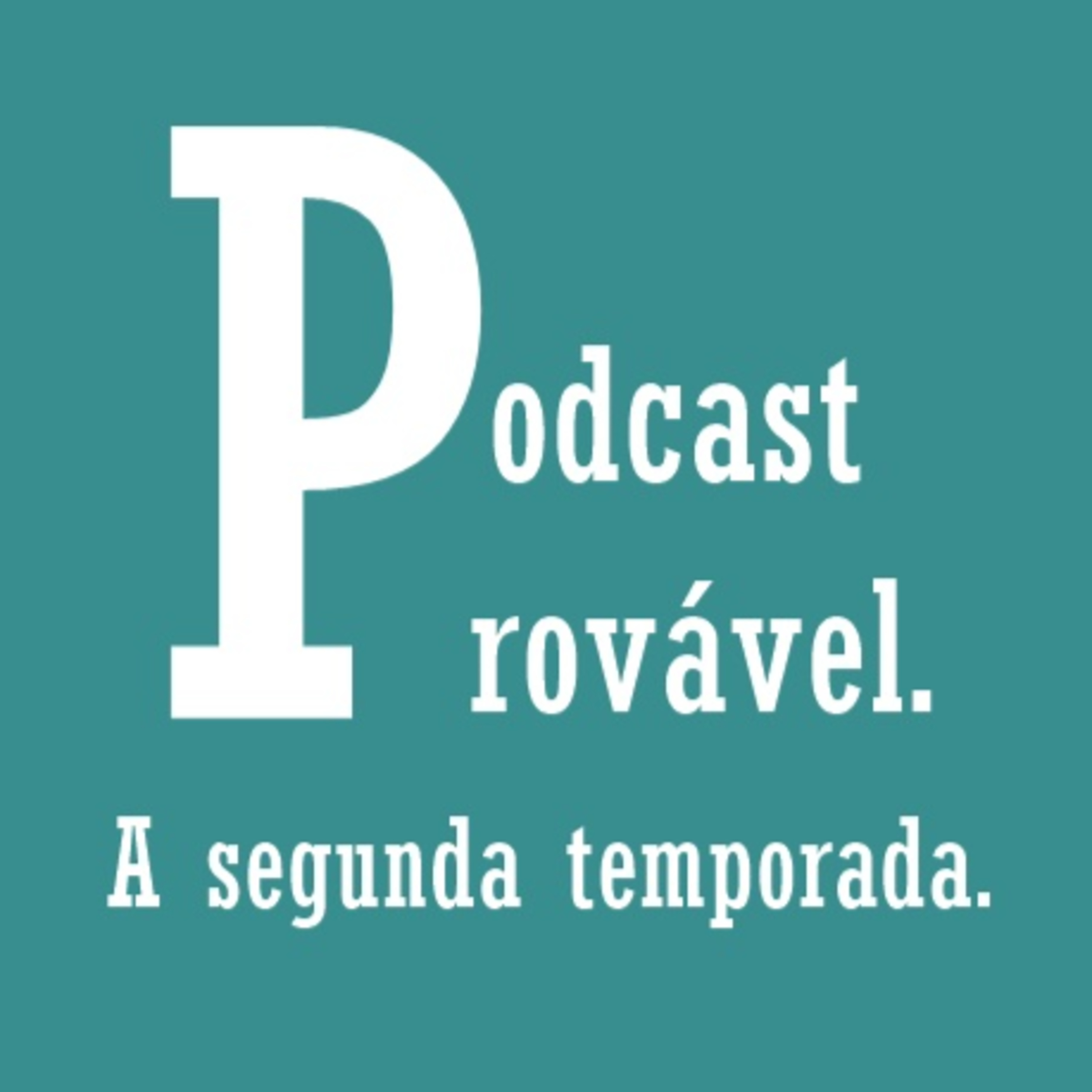 podcast provável