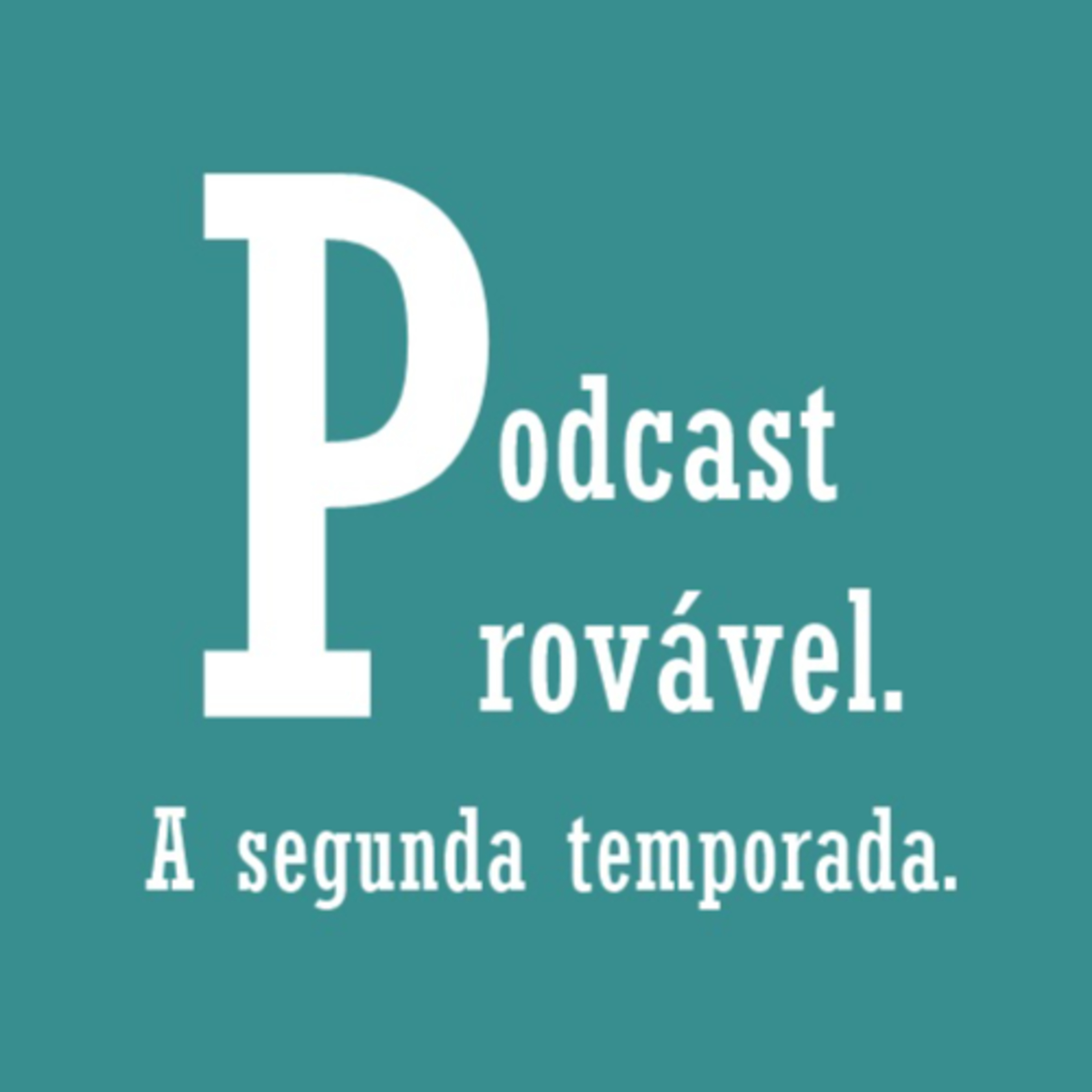 podcast provável