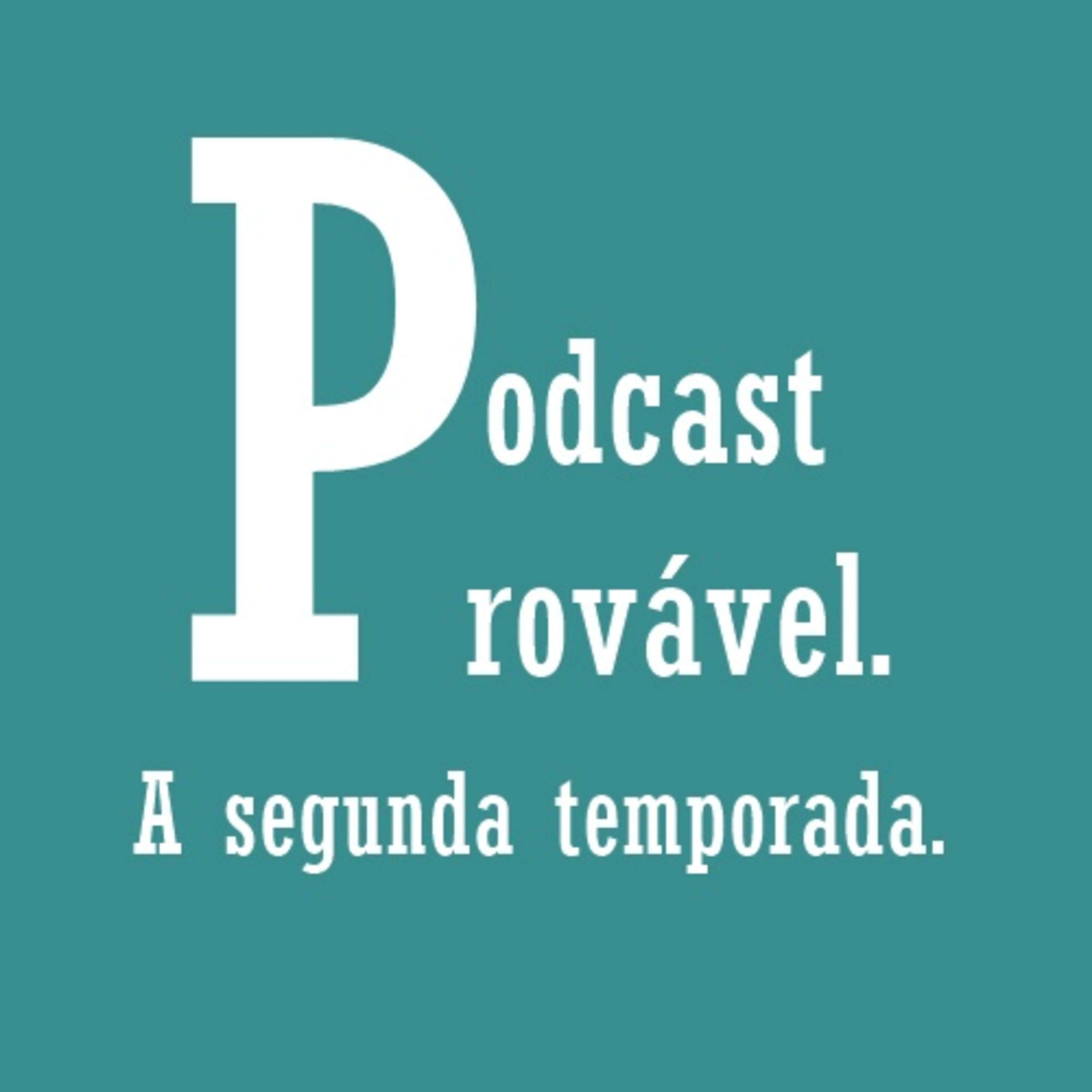 podcast provável