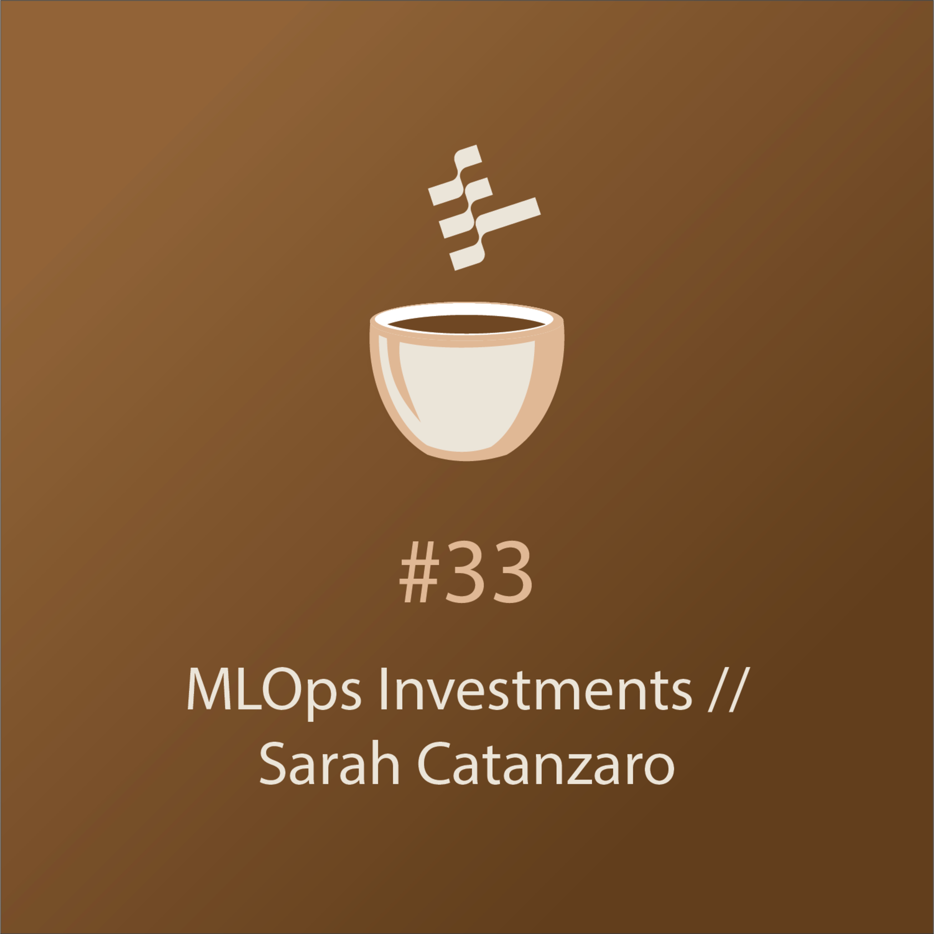 cover of episode MLOps Investments // Sarah Catanzaro // Coffee Session #33
