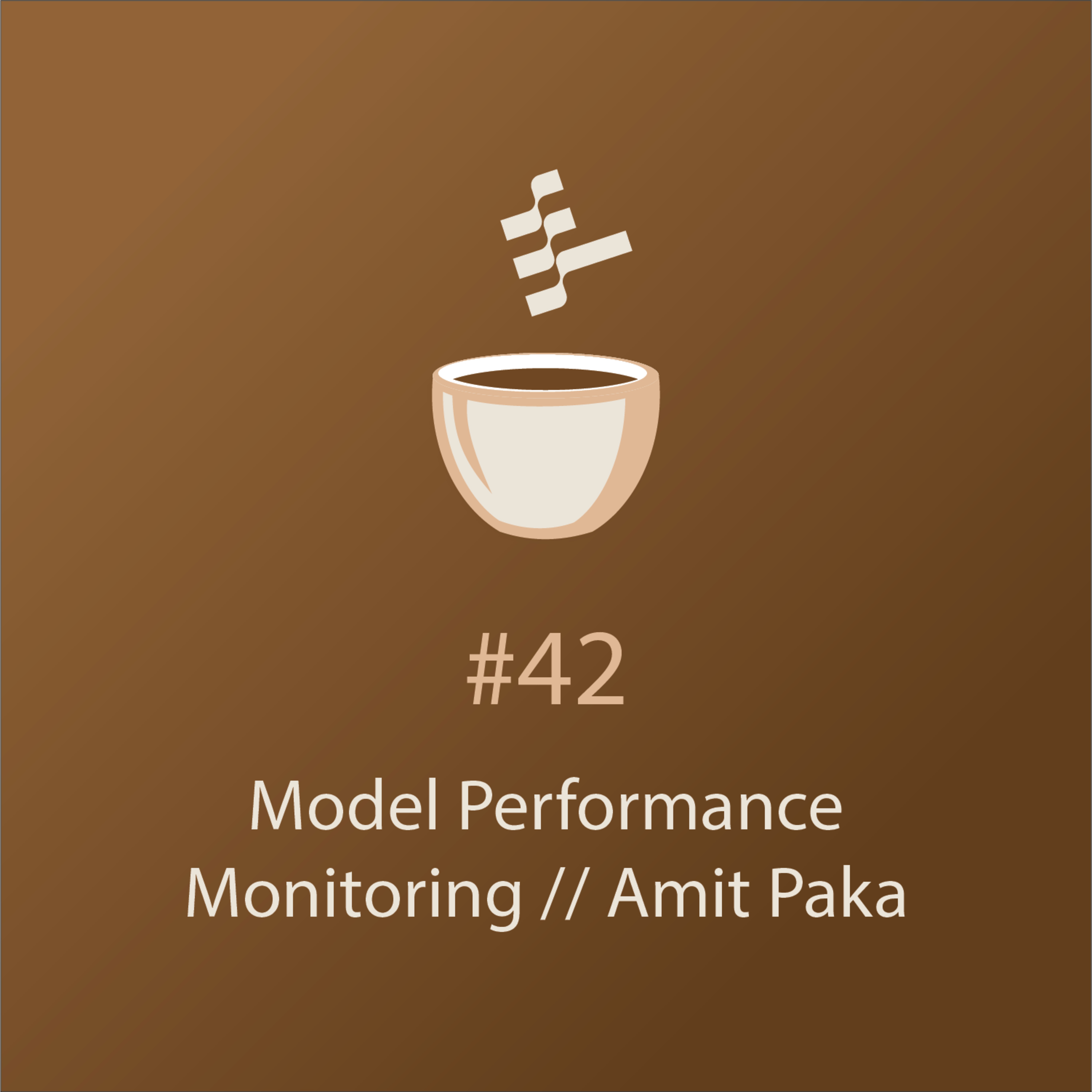 cover of episode Model Performance Monitoring and Why You Need it Yesterday // Amit Paka // MLOps Coffee Sessions #42