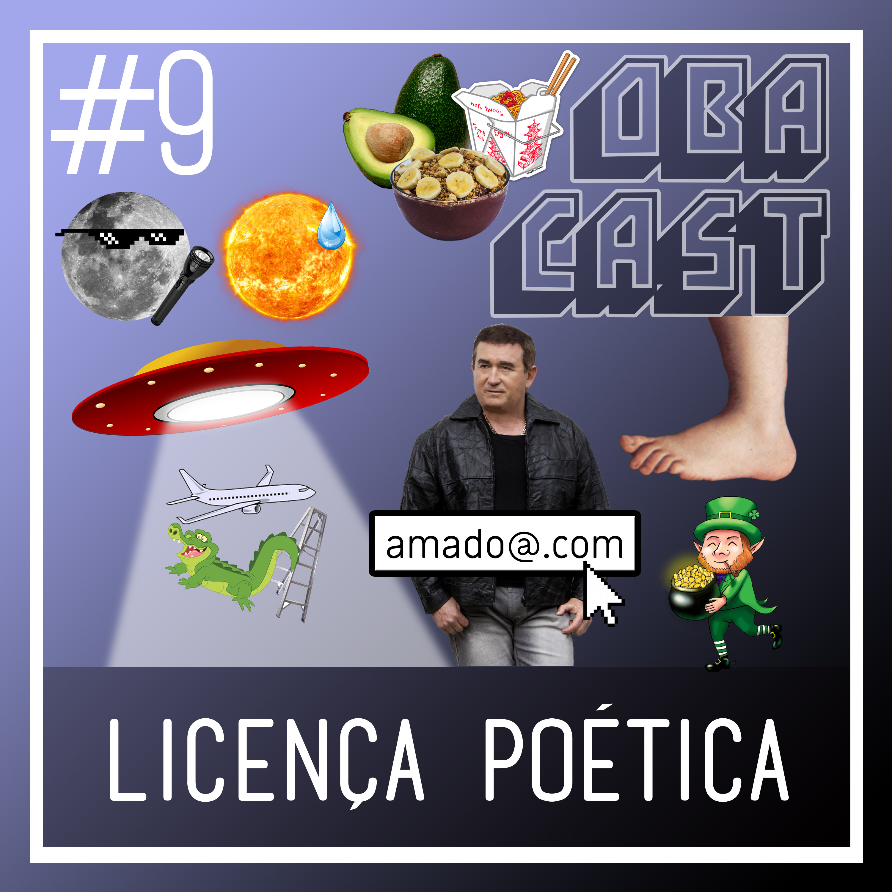 Obacast #9 - Licença Poética