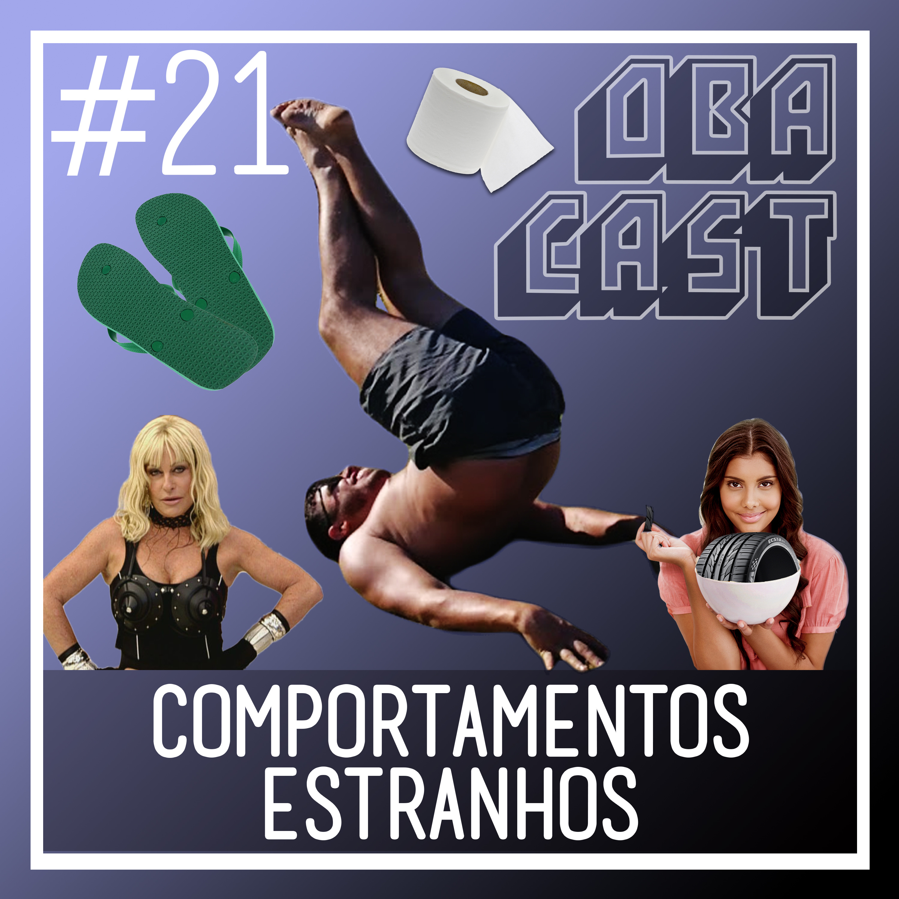 Obacast #21 - Comportamentos Estranhos