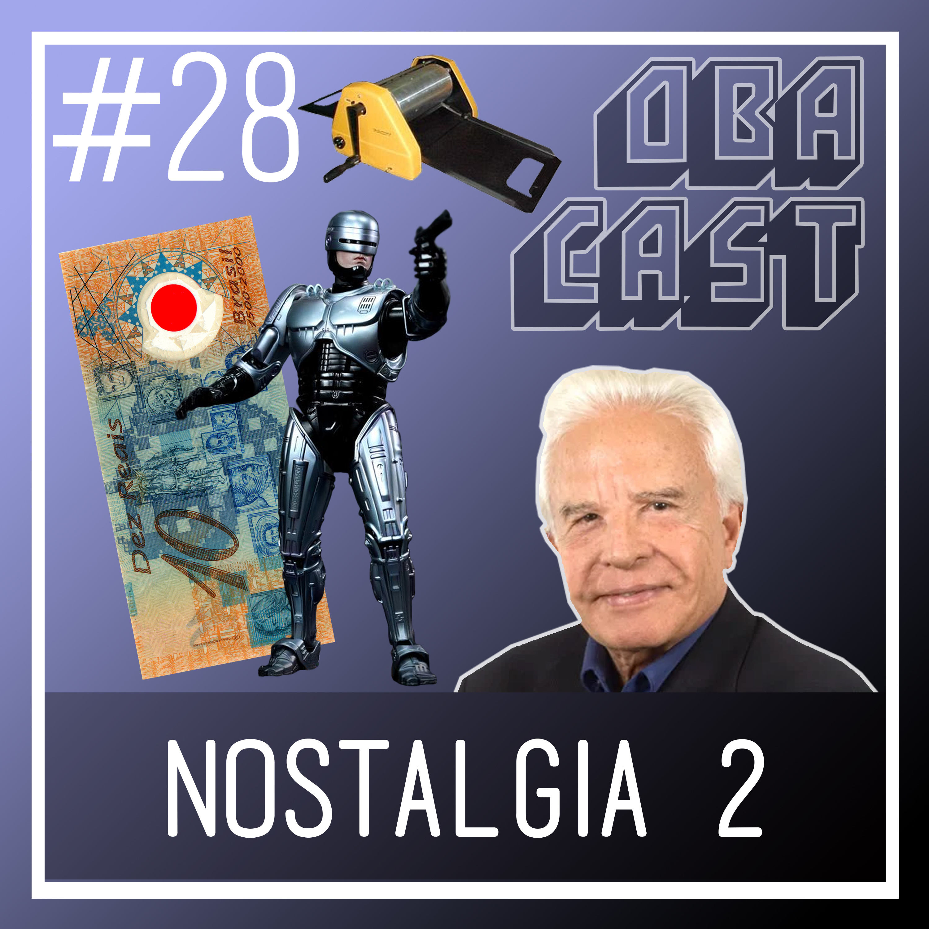 Obacast #28 - Nostalgia 2 episode artwork