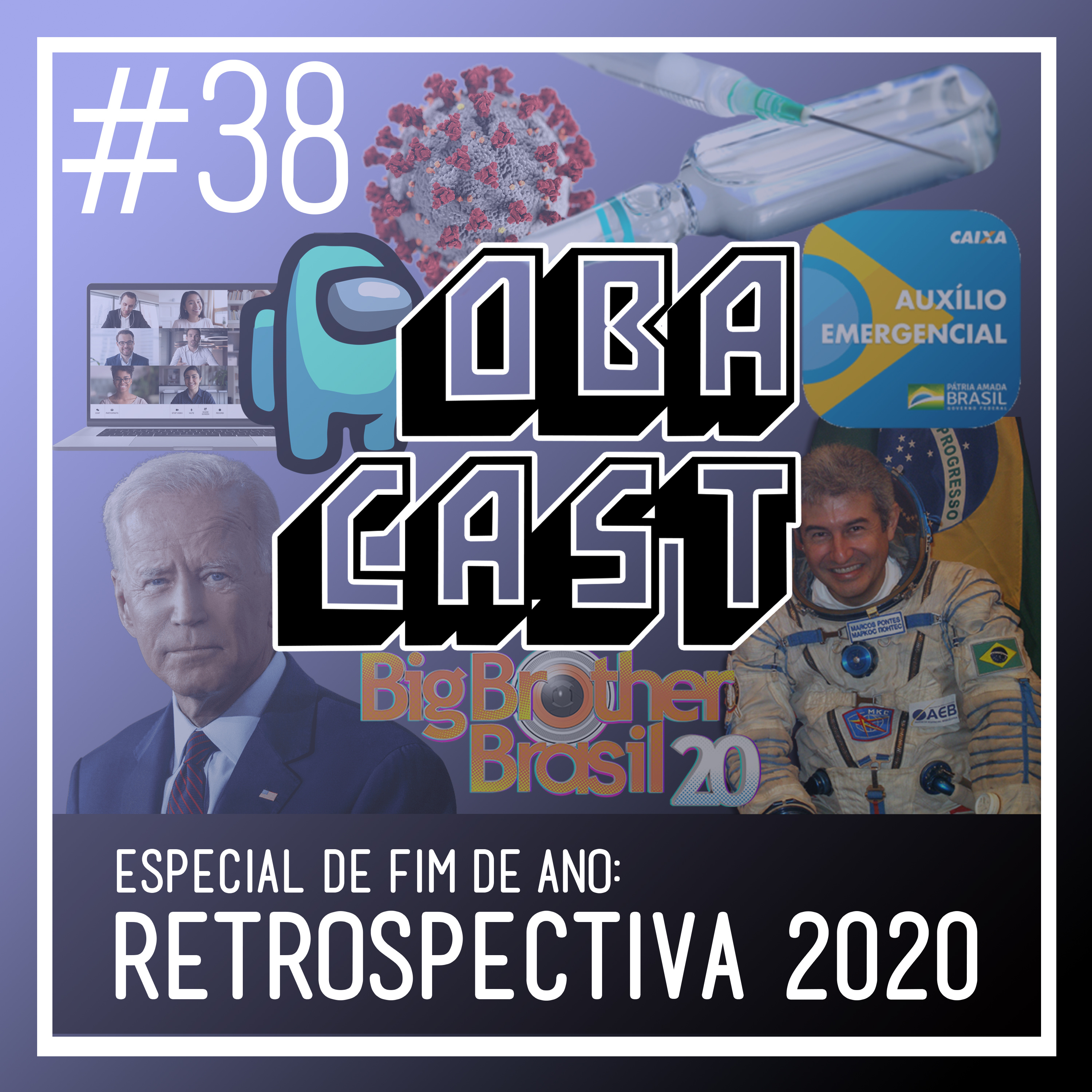 Obacast #38 - Retrospectiva 2020