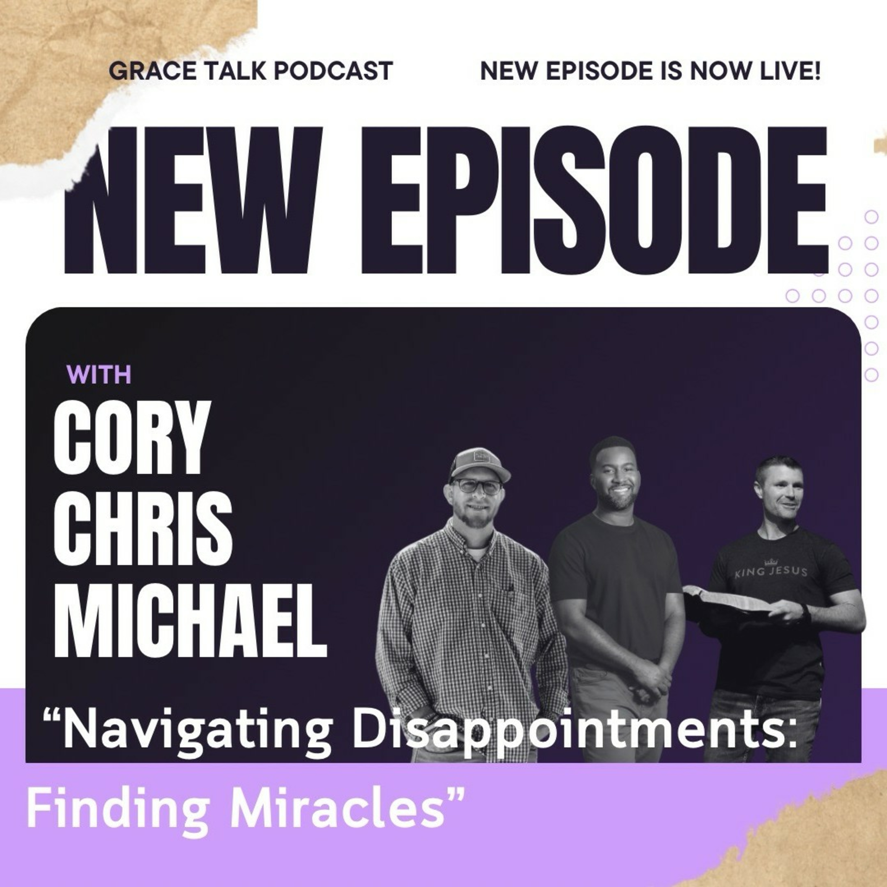 Episode 7: Navigating Disappointment: Finding Miracles  episode artwork